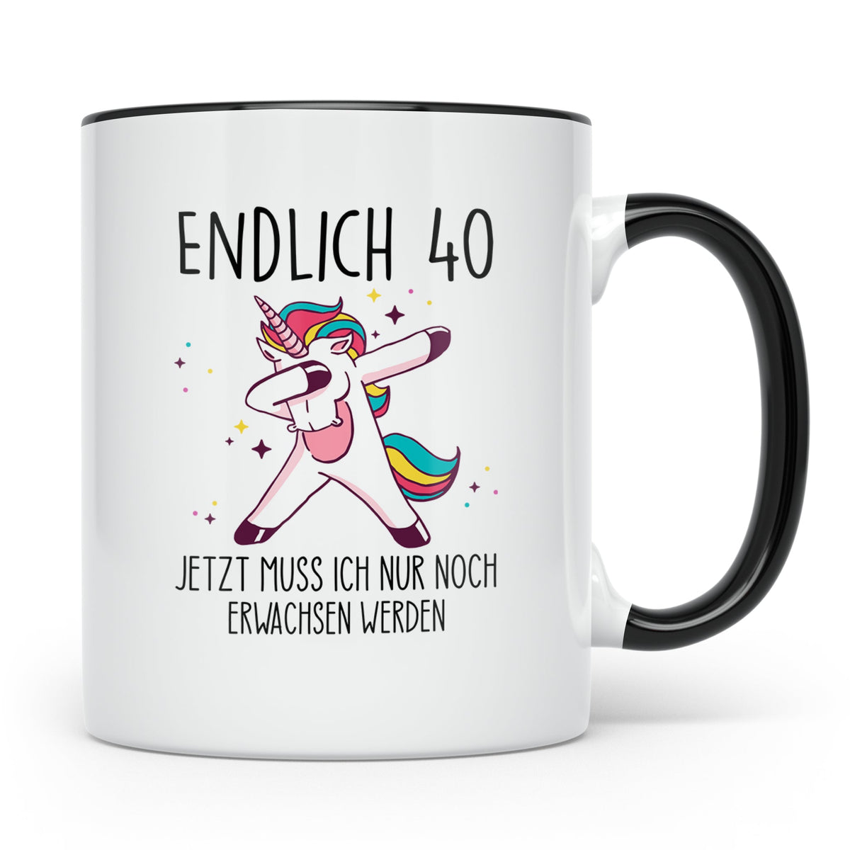 40. Geburtstag Tasse lustig mit Einhorn Spruch Endlich 40 fü – Schwarz [farbe:schwarz]