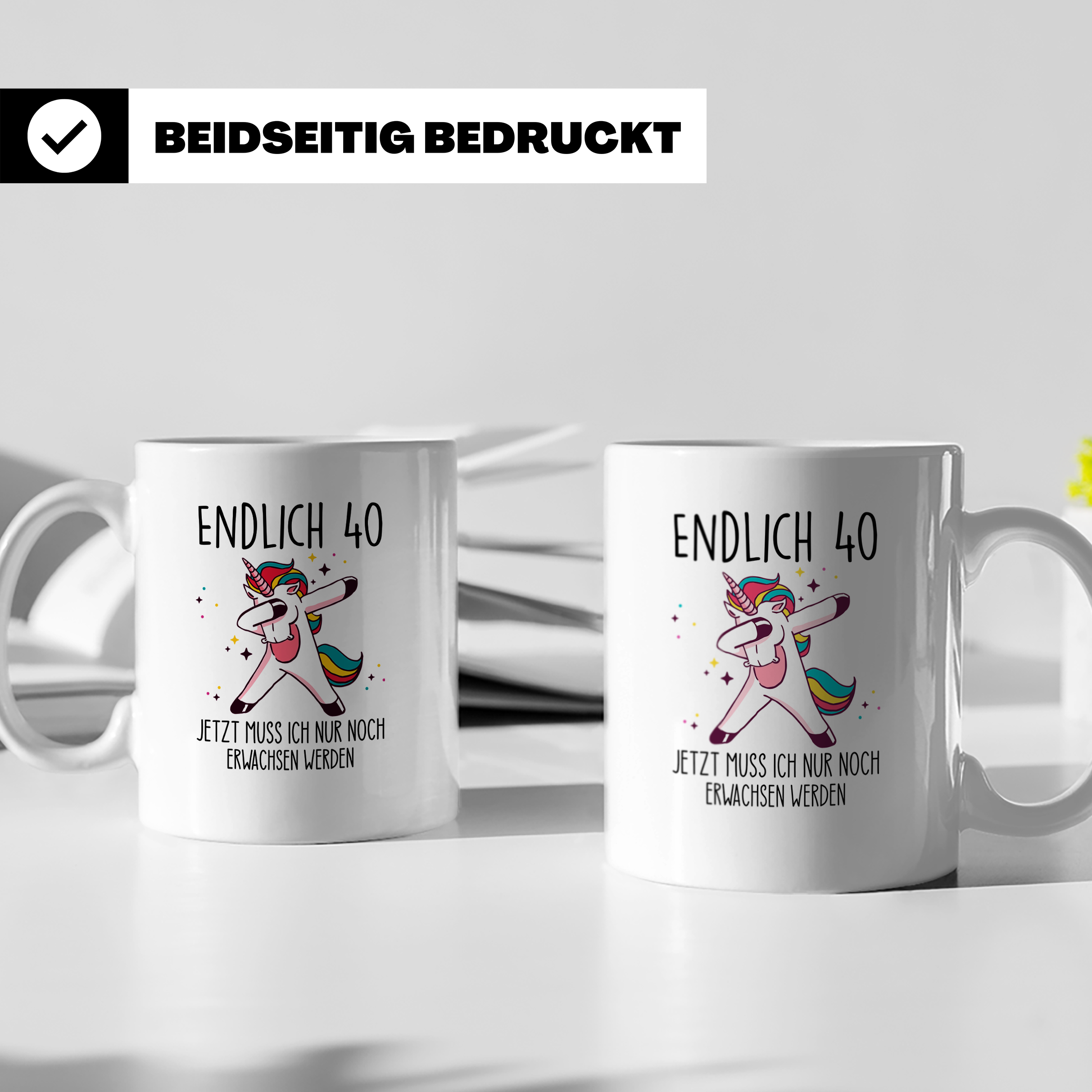 40. Geburtstag Tasse lustig mit Einhorn Spruch Endlich 40 fü – Weiß [farbe:weiß]
