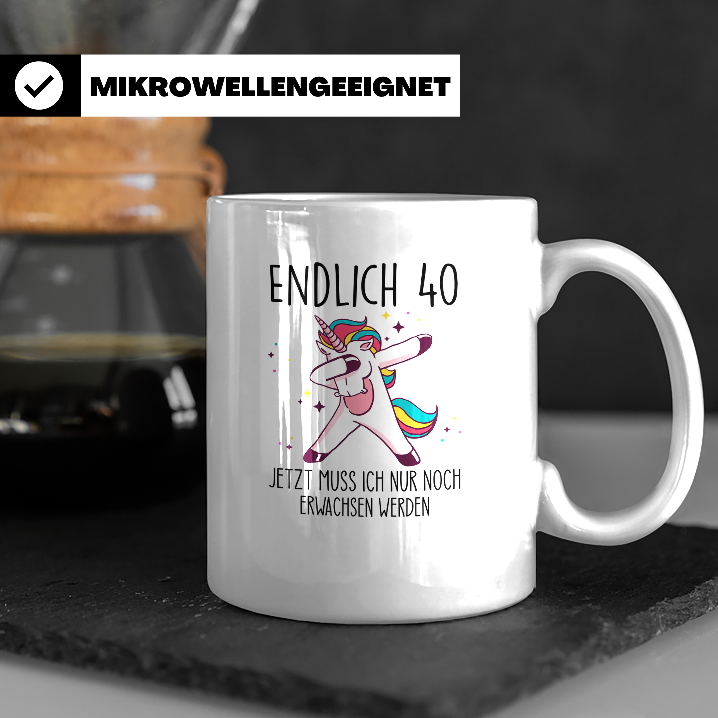 40. Geburtstag Tasse lustig mit Einhorn Spruch Endlich 40 fü – Weiß [farbe:weiß]