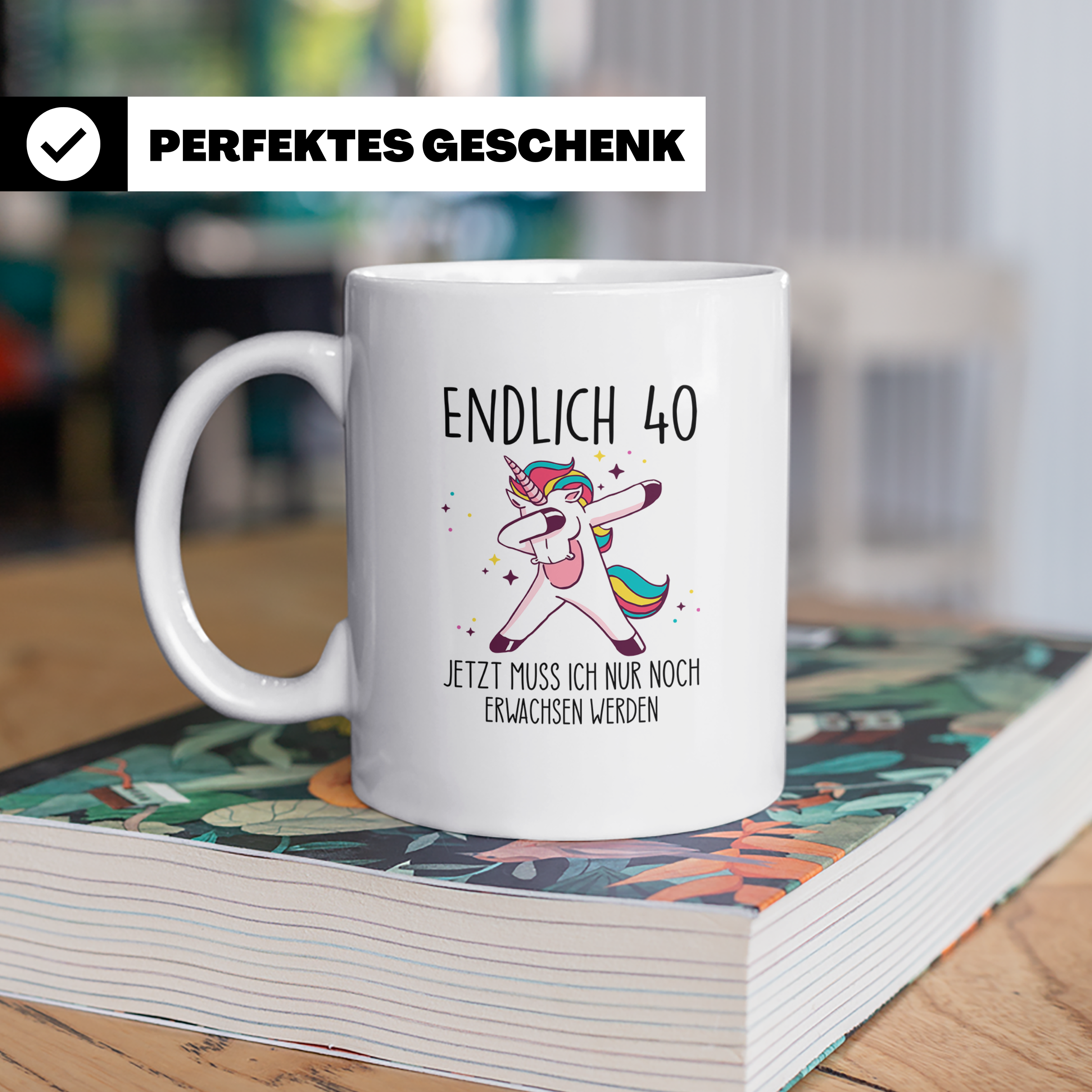 40. Geburtstag Tasse lustig mit Einhorn Spruch Endlich 40 fü – Weiß [farbe:weiß]