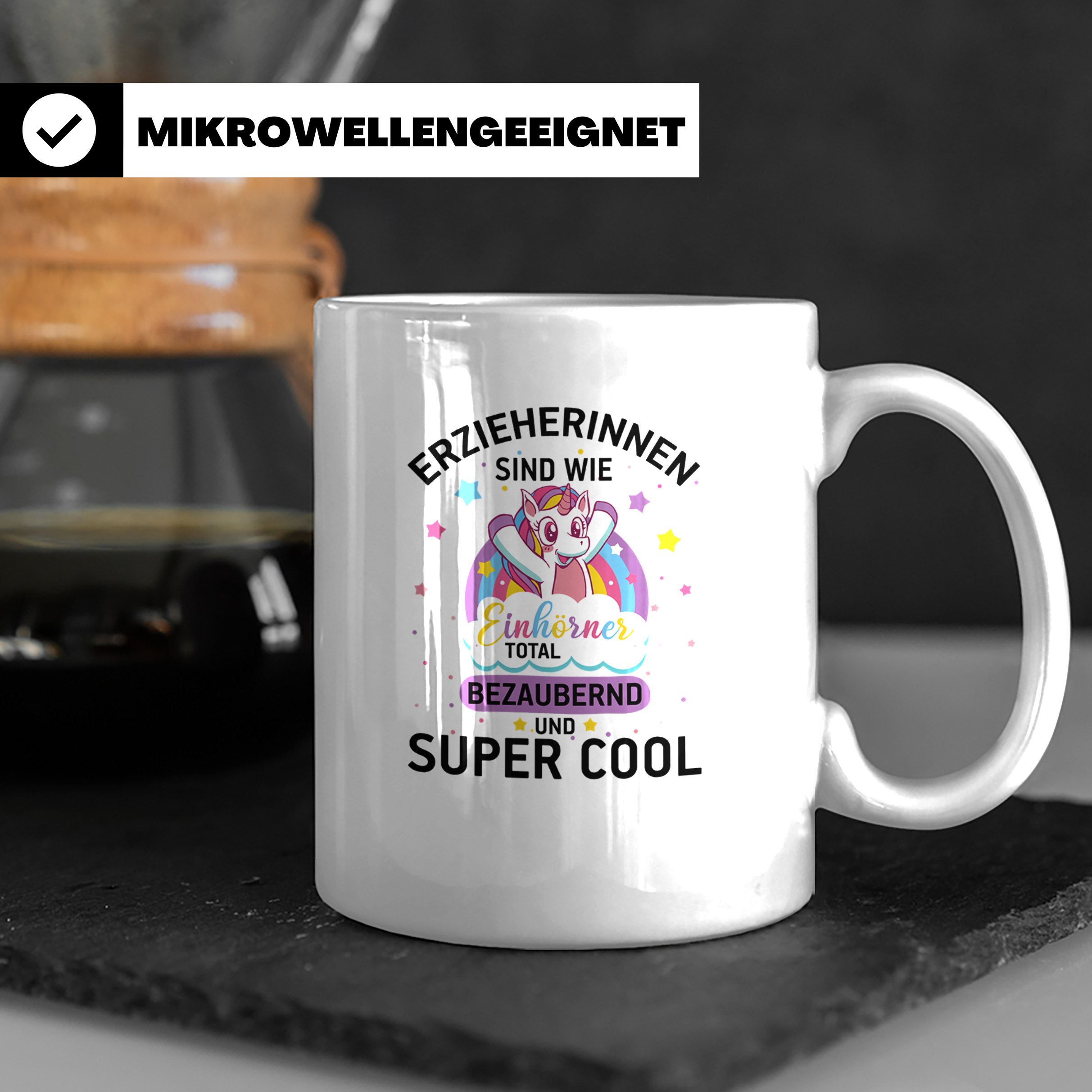 Erzieherin Tasse mit Einhorn Spruch, Geschenk für Erzieherin – Weiß [farbe:weiß]