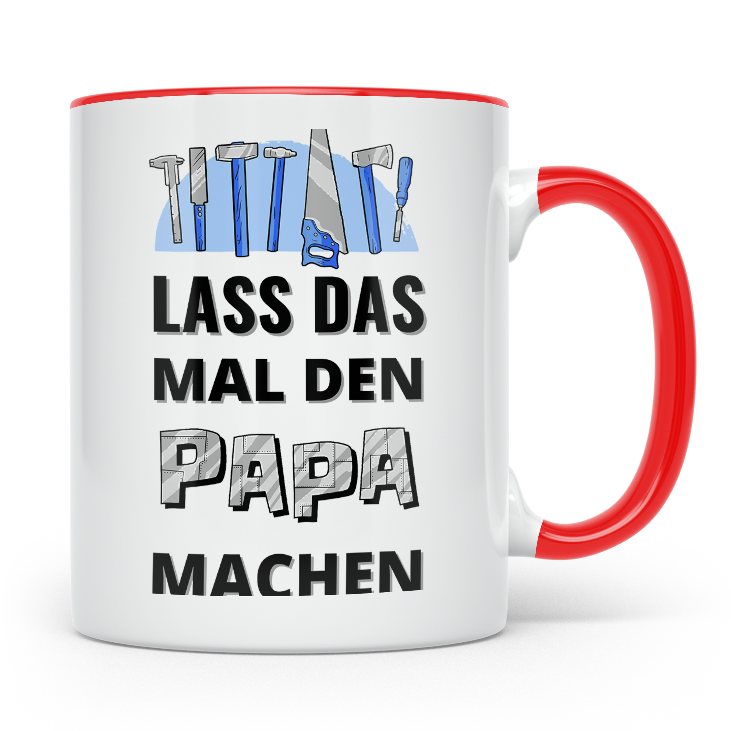 Papa Tasse 'Lass das mal den Papa machen' Geschenk für Heimw – Rot [farbe:rot]