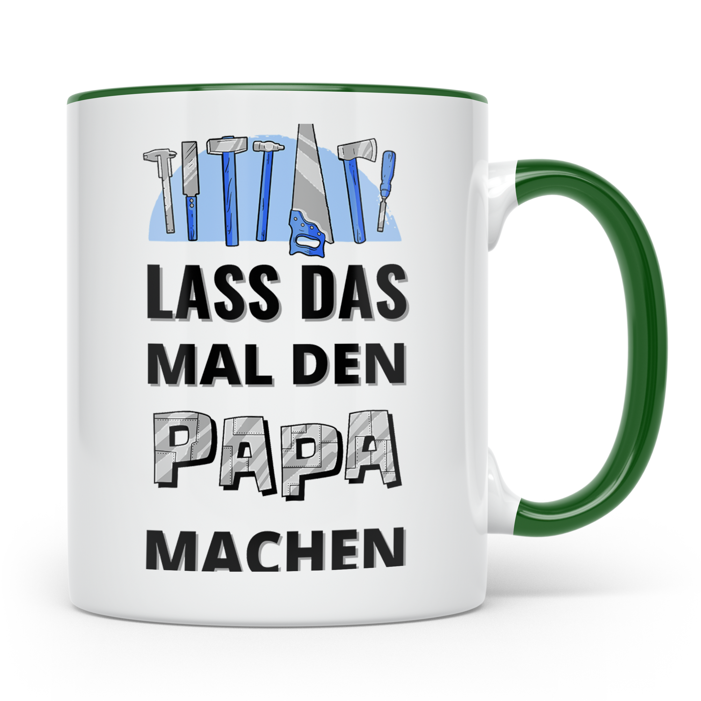 Papa Tasse 'Lass das mal den Papa machen' Geschenk für Heimw – Grün [farbe:grün]