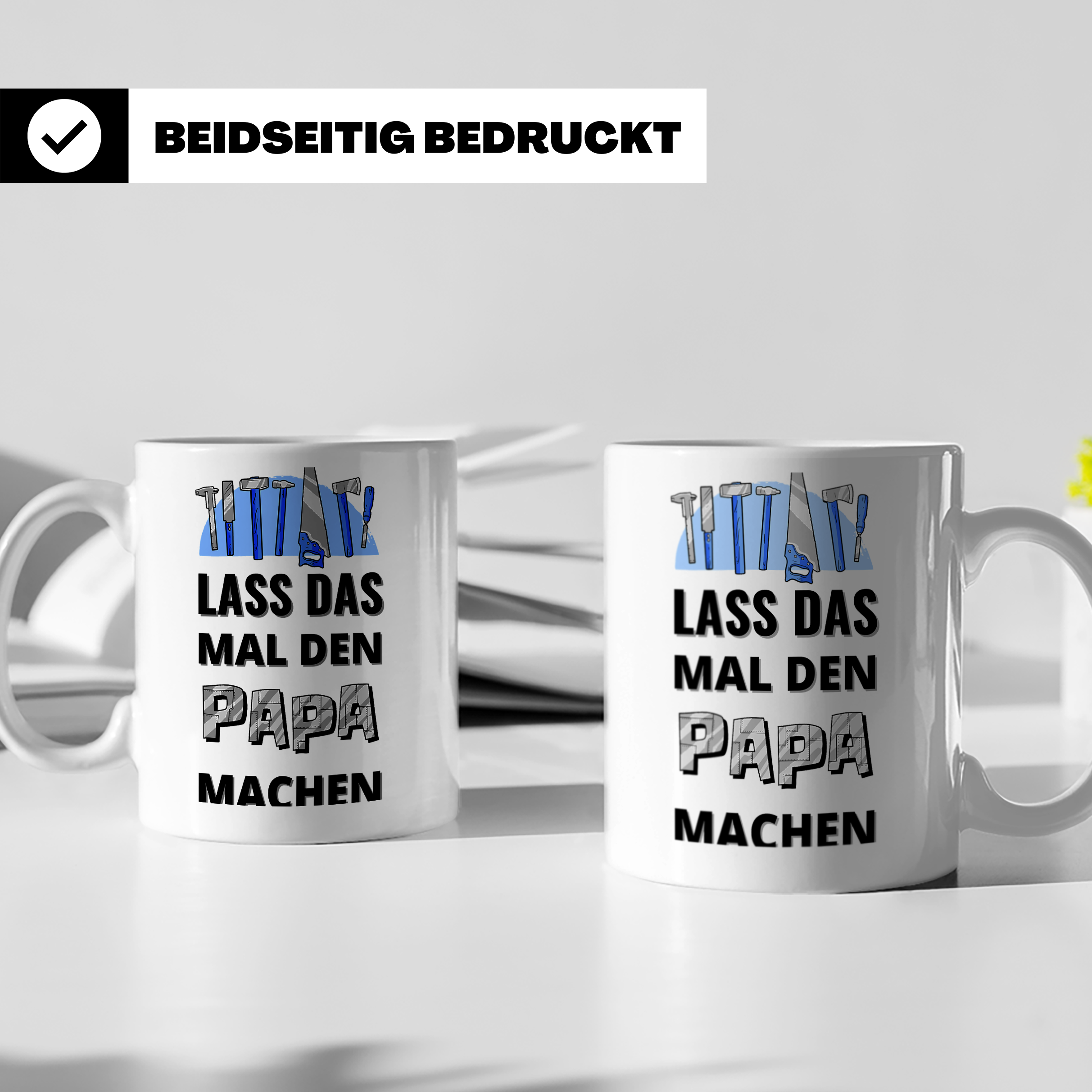 Papa Tasse 'Lass das mal den Papa machen' Geschenk für Heimw – Weiß [farbe:weiß]