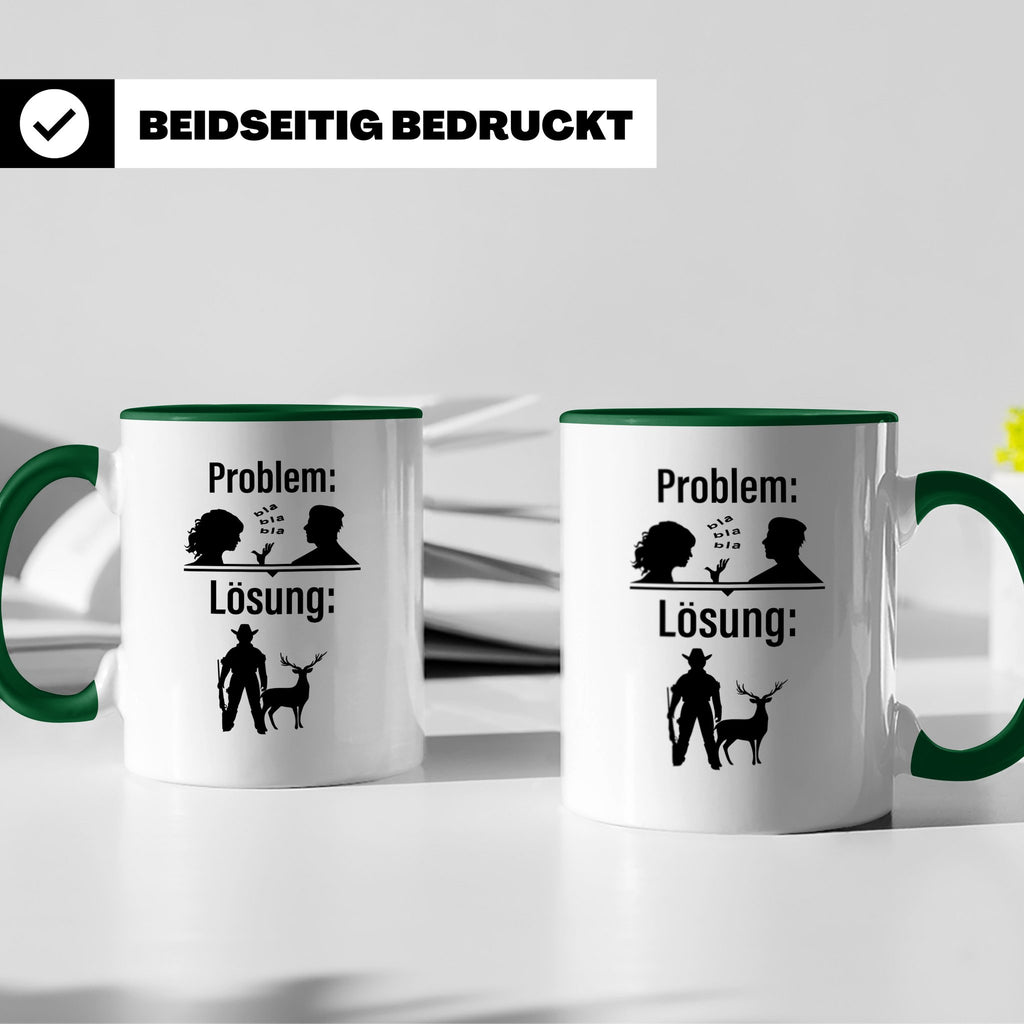 Jäger Tasse Problem Lösung lustiger Spruch Jagdgeschenk für  – Grün [farbe:grün]