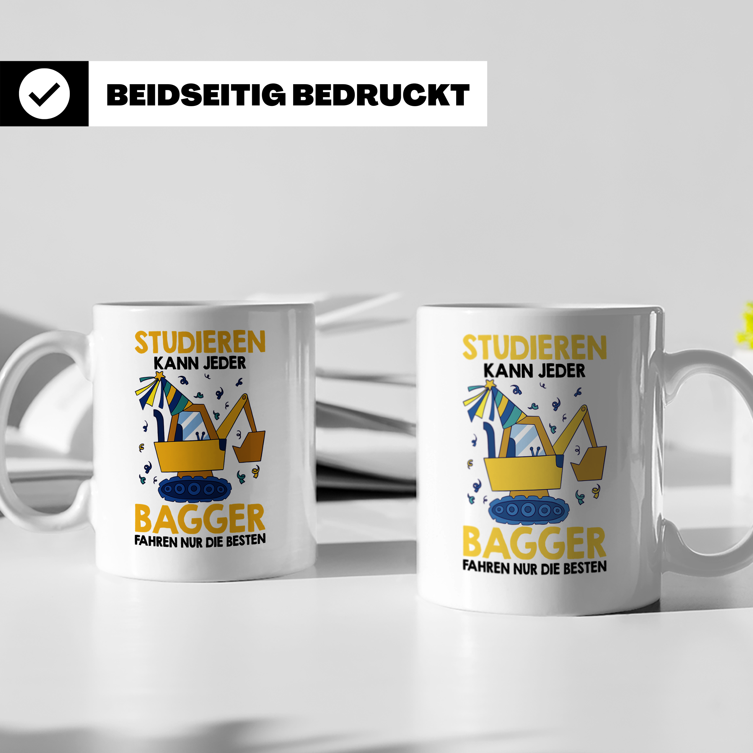 Baggerfahrer Tasse mit Spruch Bagger fahren nur die Besten,  – Weiß [farbe:weiß]