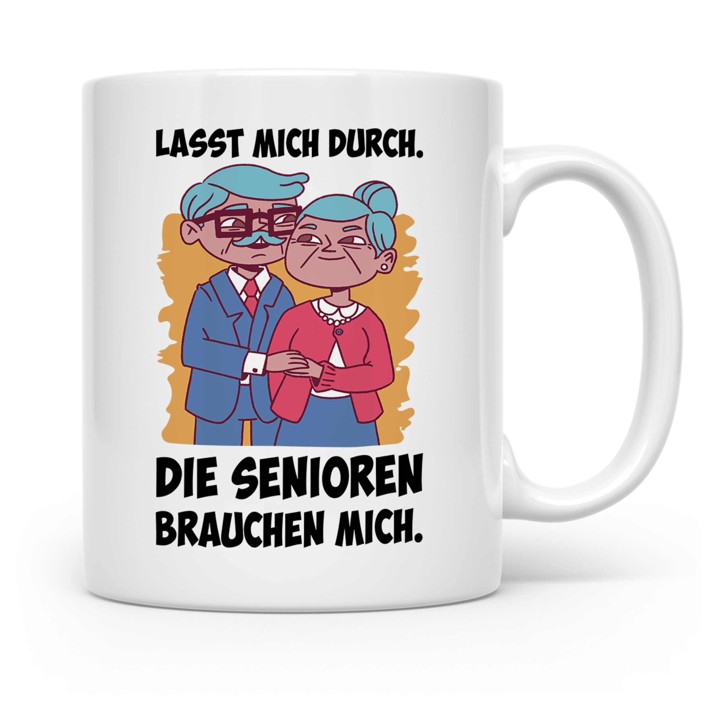 Altenpfleger Tasse mit Spruch 'Lasst mich durch die Senioren – Weiß [farbe:weiß]