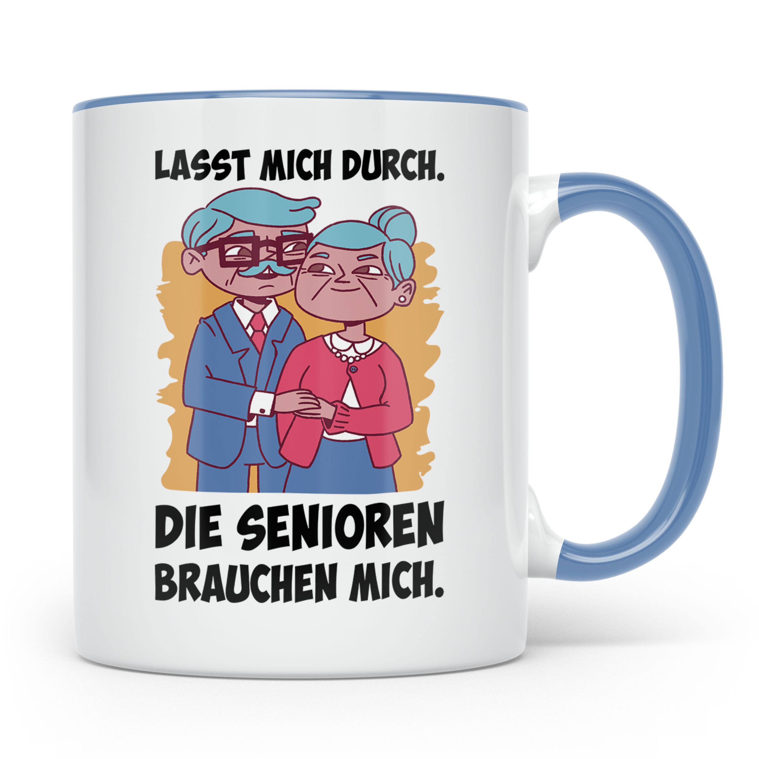 Altenpfleger Tasse mit Spruch 'Lasst mich durch die Senioren – Blau [farbe:blau]