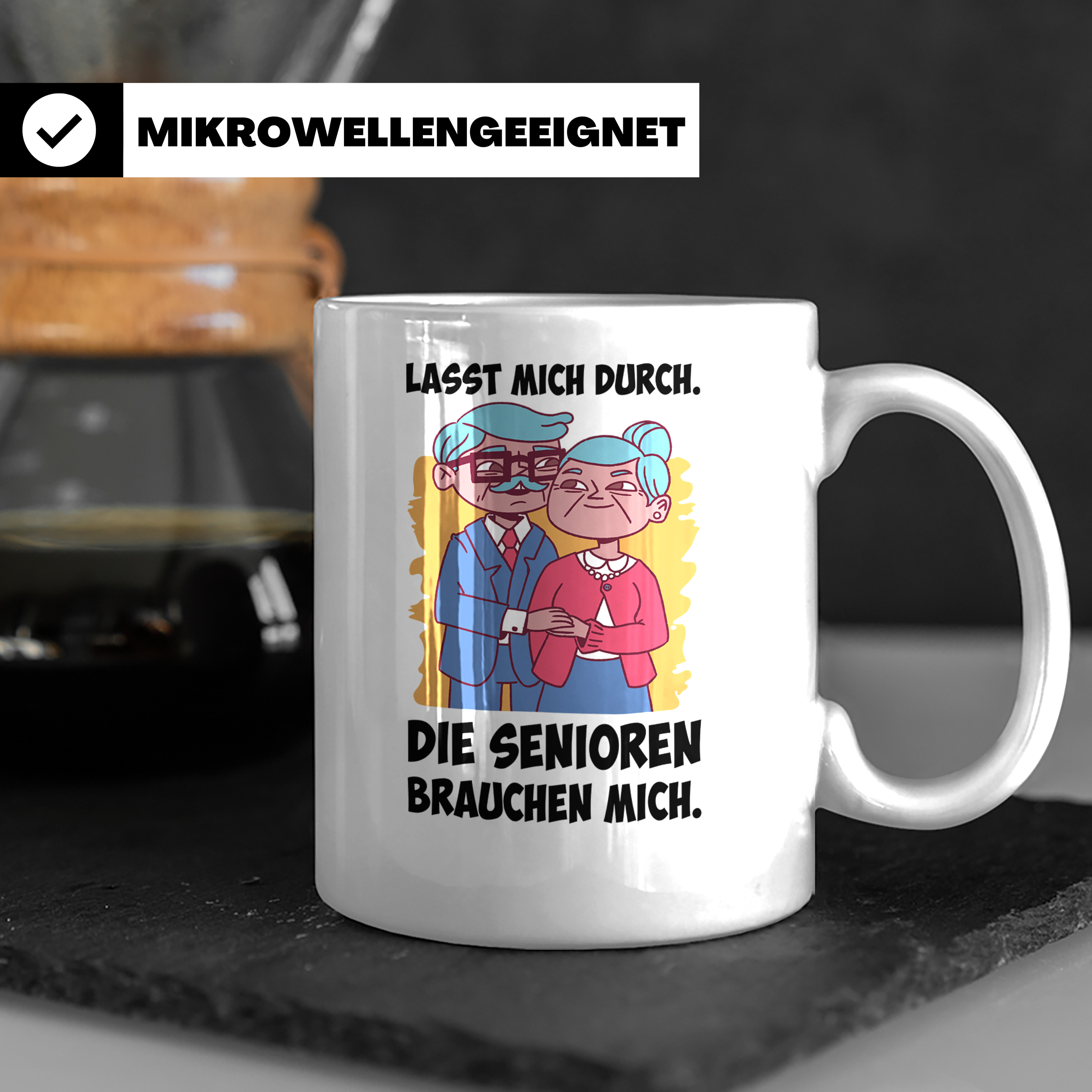 Altenpfleger Tasse mit Spruch 'Lasst mich durch die Senioren – Weiß [farbe:weiß]