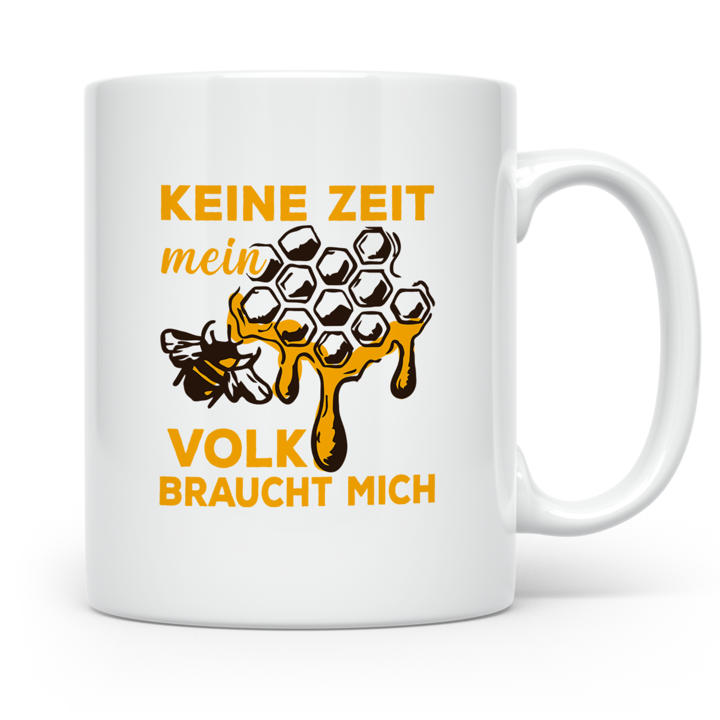 Imker Tasse mit Spruch Keine Zeit mein Volk braucht mich | G – Weiß [farbe:weiß]