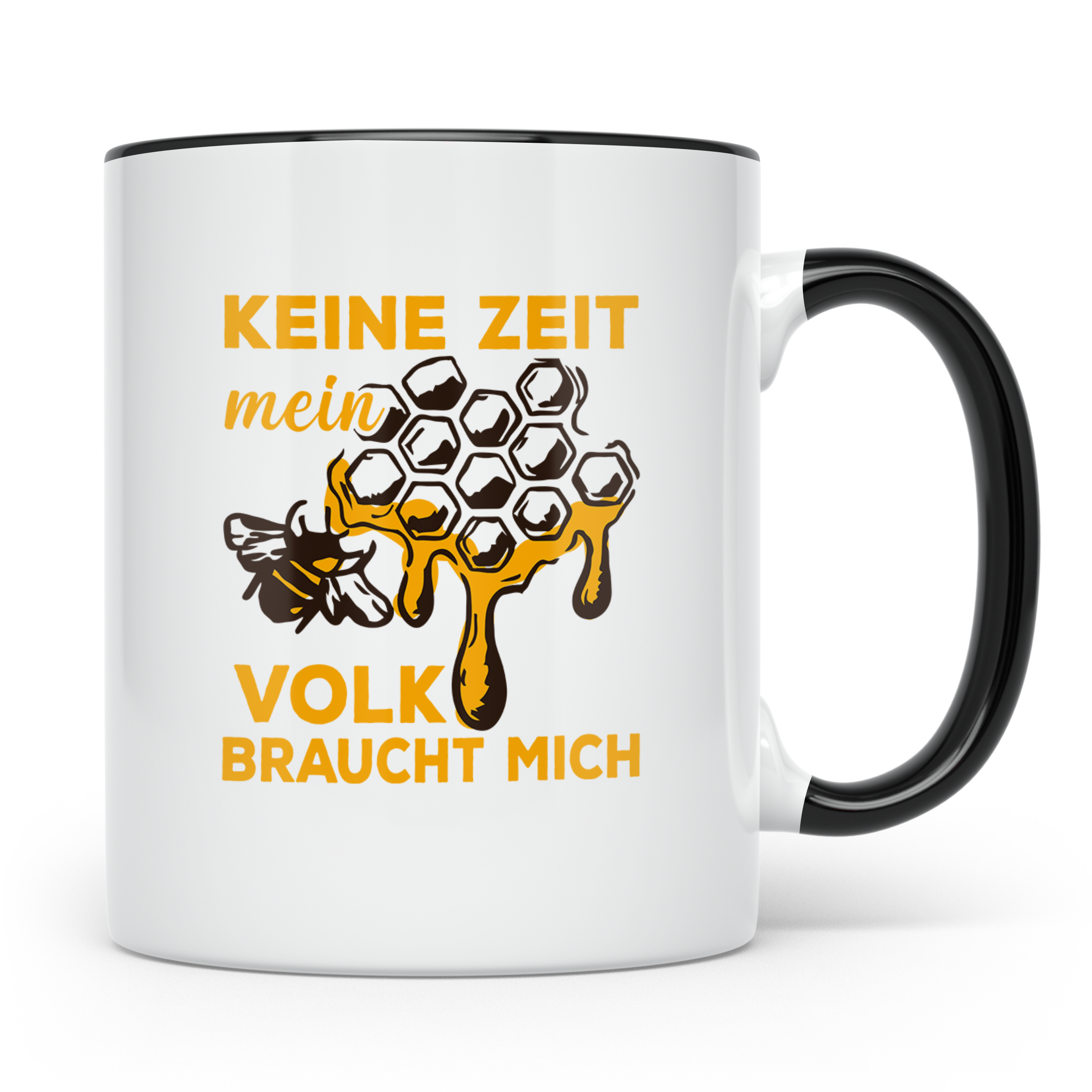 Imker Tasse mit Spruch Keine Zeit mein Volk braucht mich | G – Schwarz [farbe:schwarz]