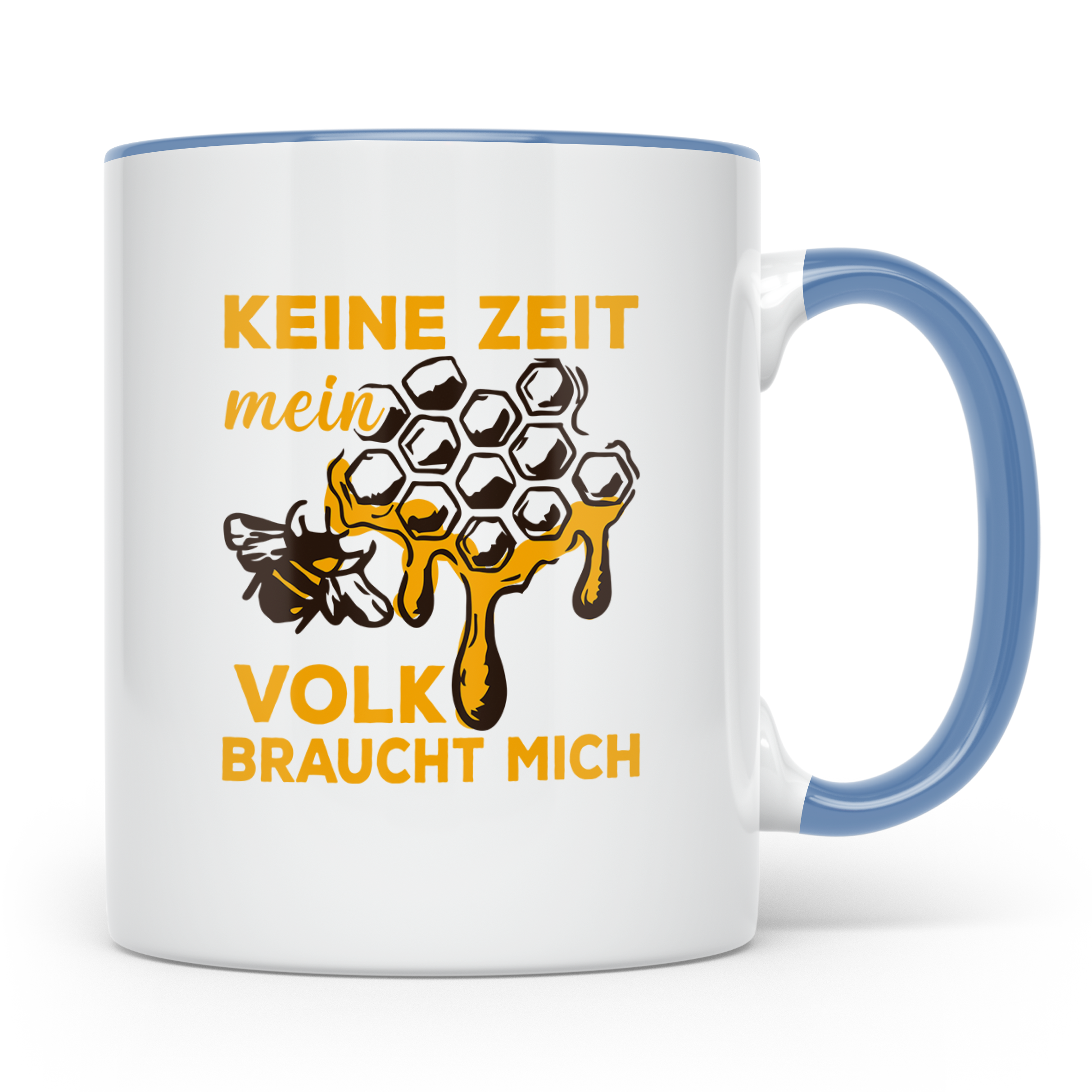 Imker Tasse mit Spruch Keine Zeit mein Volk braucht mich | G – Blau [farbe:blau]
