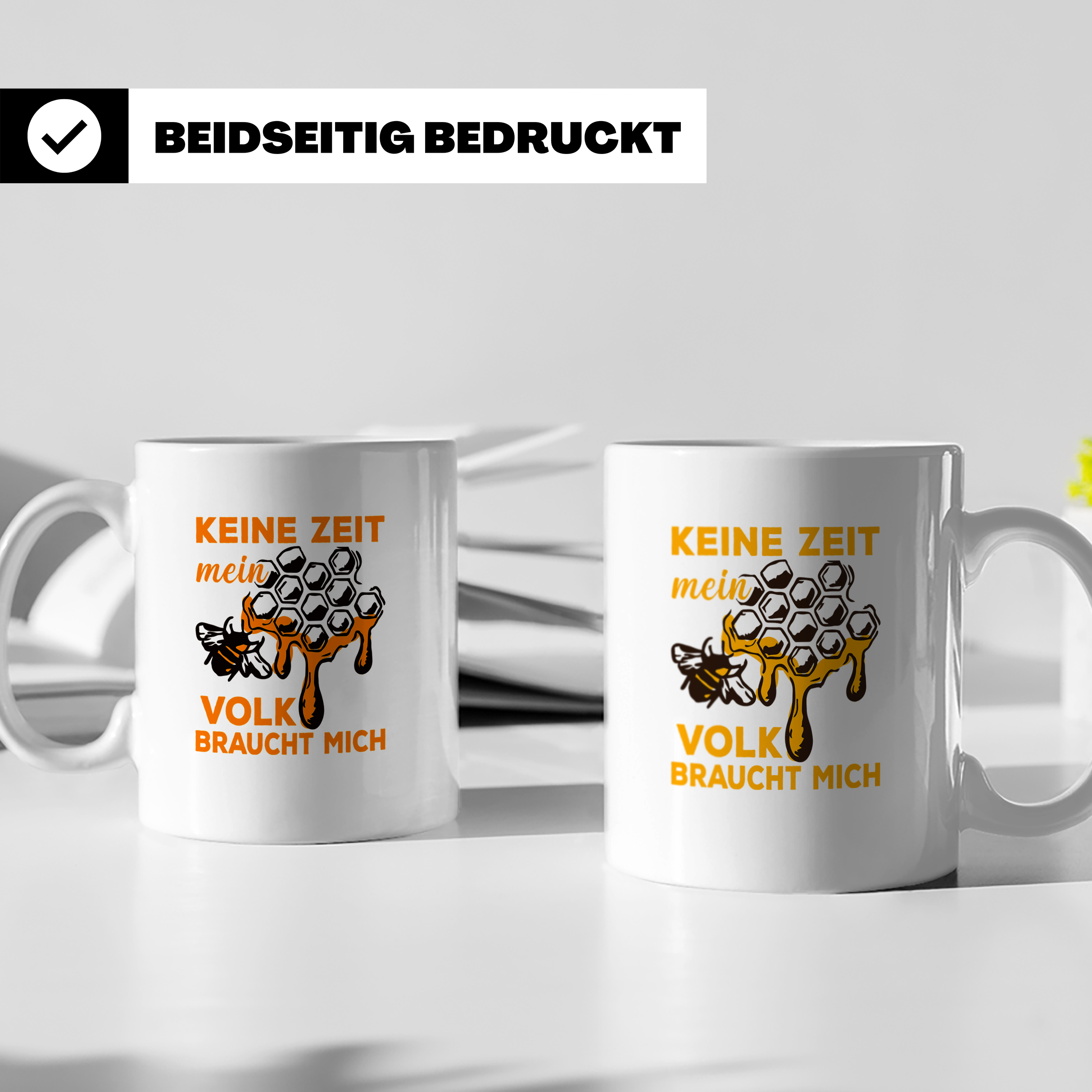 Imker Tasse mit Spruch Keine Zeit mein Volk braucht mich | G – Weiß [farbe:weiß]