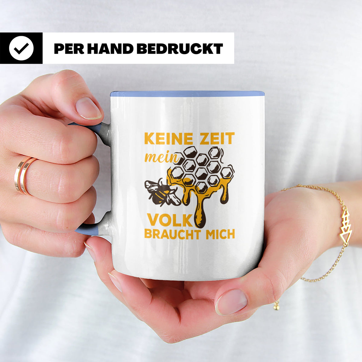 Imker Tasse mit Spruch Keine Zeit mein Volk braucht mich | G – Blau [farbe:blau]