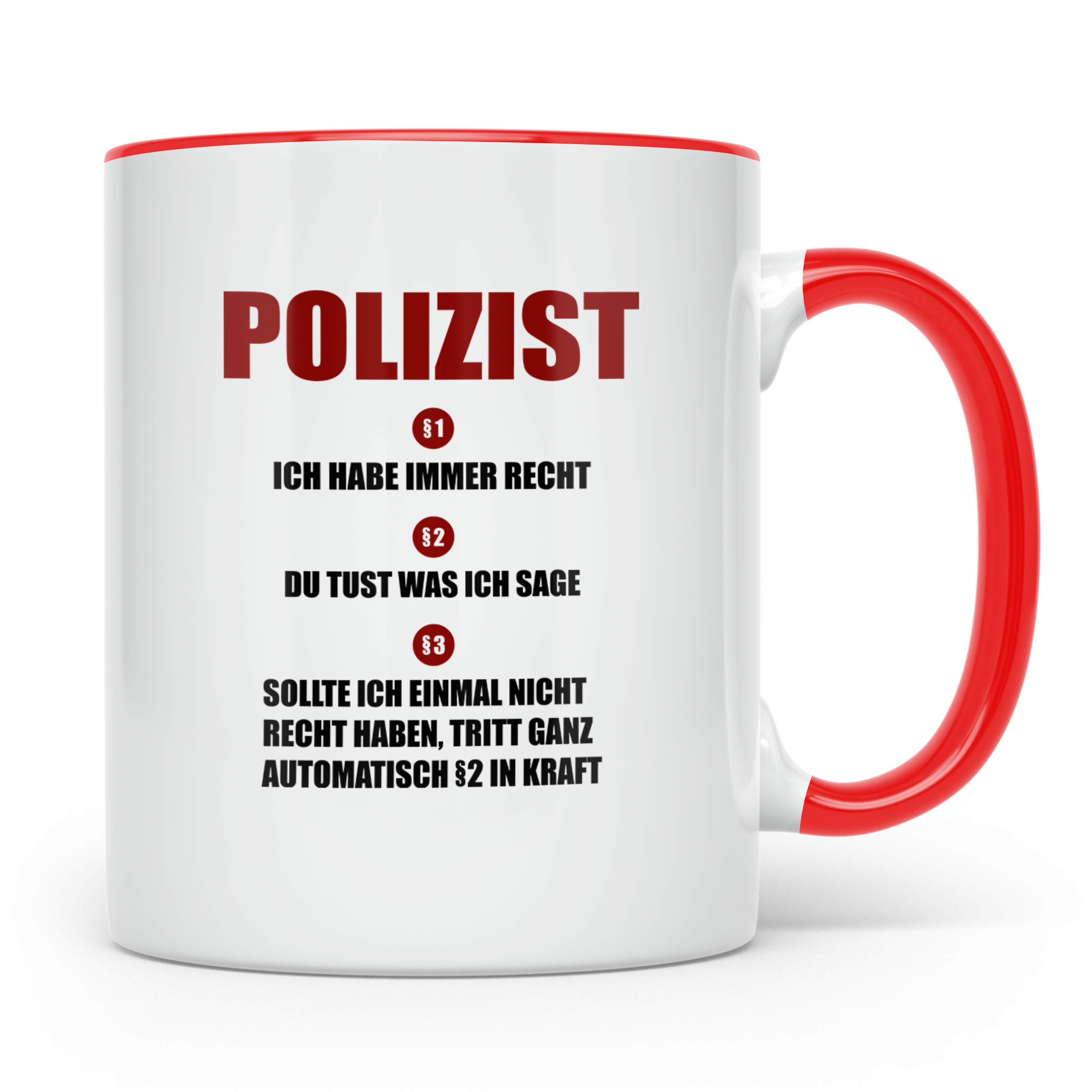 Polizist Tasse mit lustigem Spruch §1-3, Geschenk für Polize – Rot [farbe:rot]