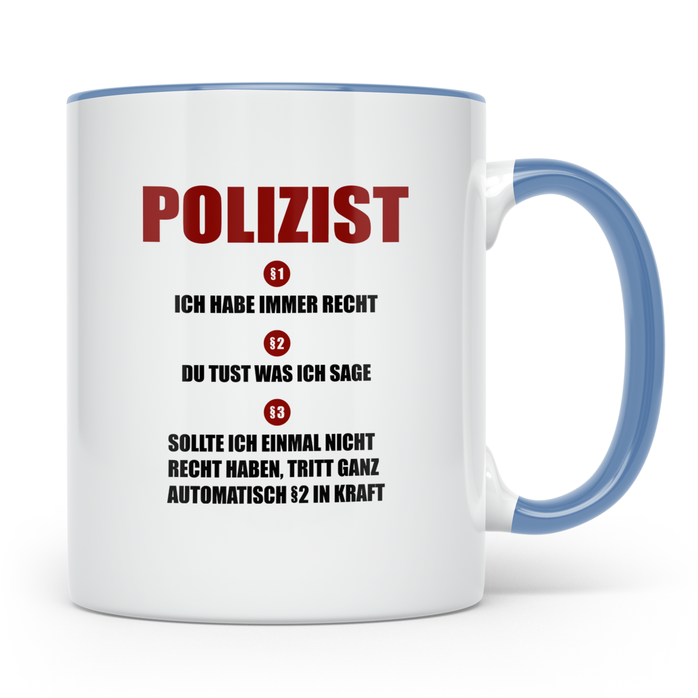 Polizist Tasse mit lustigem Spruch §1-3, Geschenk für Polize – Blau [farbe:blau]