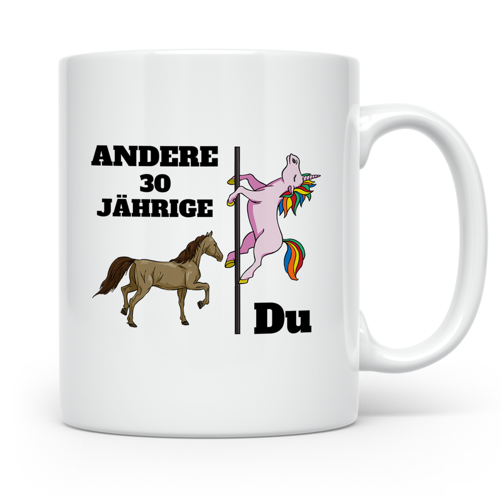 30. Geburtstag Tasse Einhorn Pole Dance, Lustig Spruch Ander – Weiß [farbe:weiß]