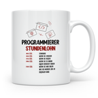 Programmierer Tasse mit Spruch Stundenlohn, lustig für Coder – Weiß [farbe:weiß]