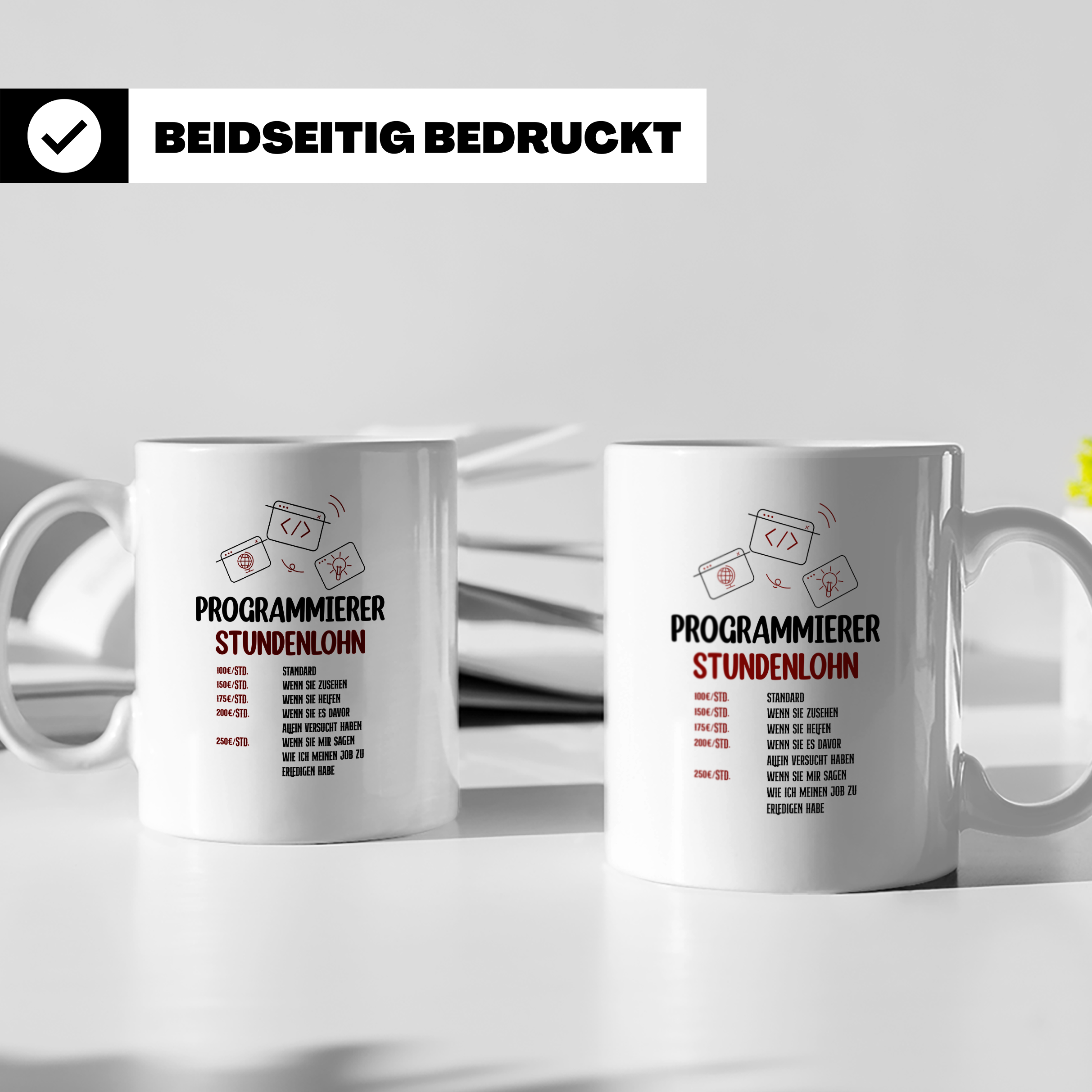 Programmierer Tasse mit Spruch Stundenlohn, lustig für Coder – Weiß [farbe:weiß]