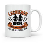 Lackierer Tasse mit Spruch Zwei mal dünn besser als einmal d – Weiß [farbe:weiß]