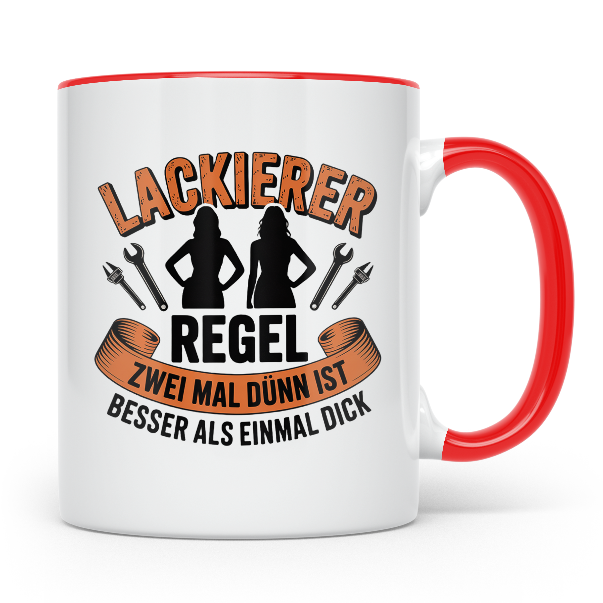Lackierer Tasse mit Spruch Zwei mal dünn besser als einmal d – Rot [farbe:rot]