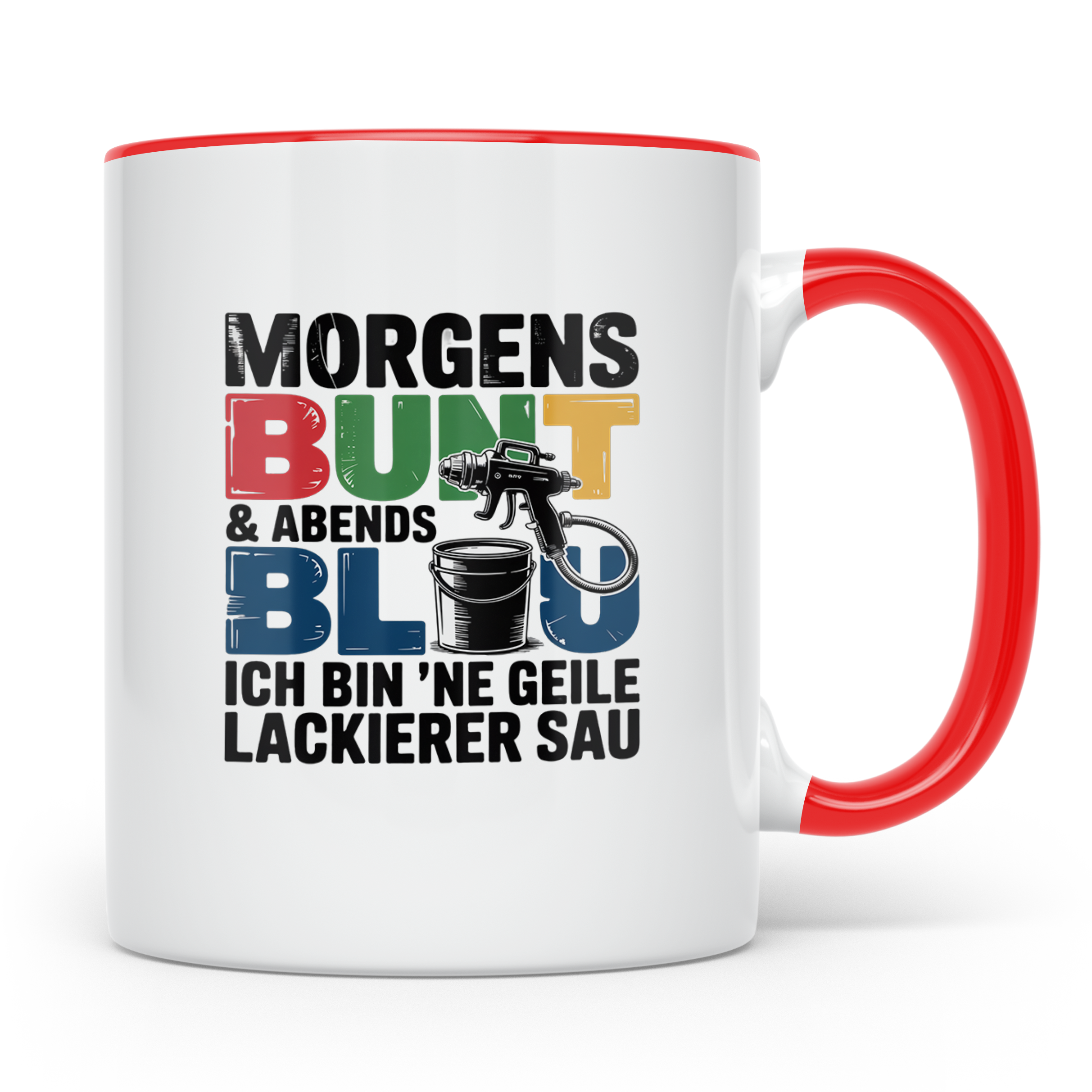 Lackierer Tasse mit Spruch Morgens Bunt Abends Blau, Geschen – Rot [farbe:rot]