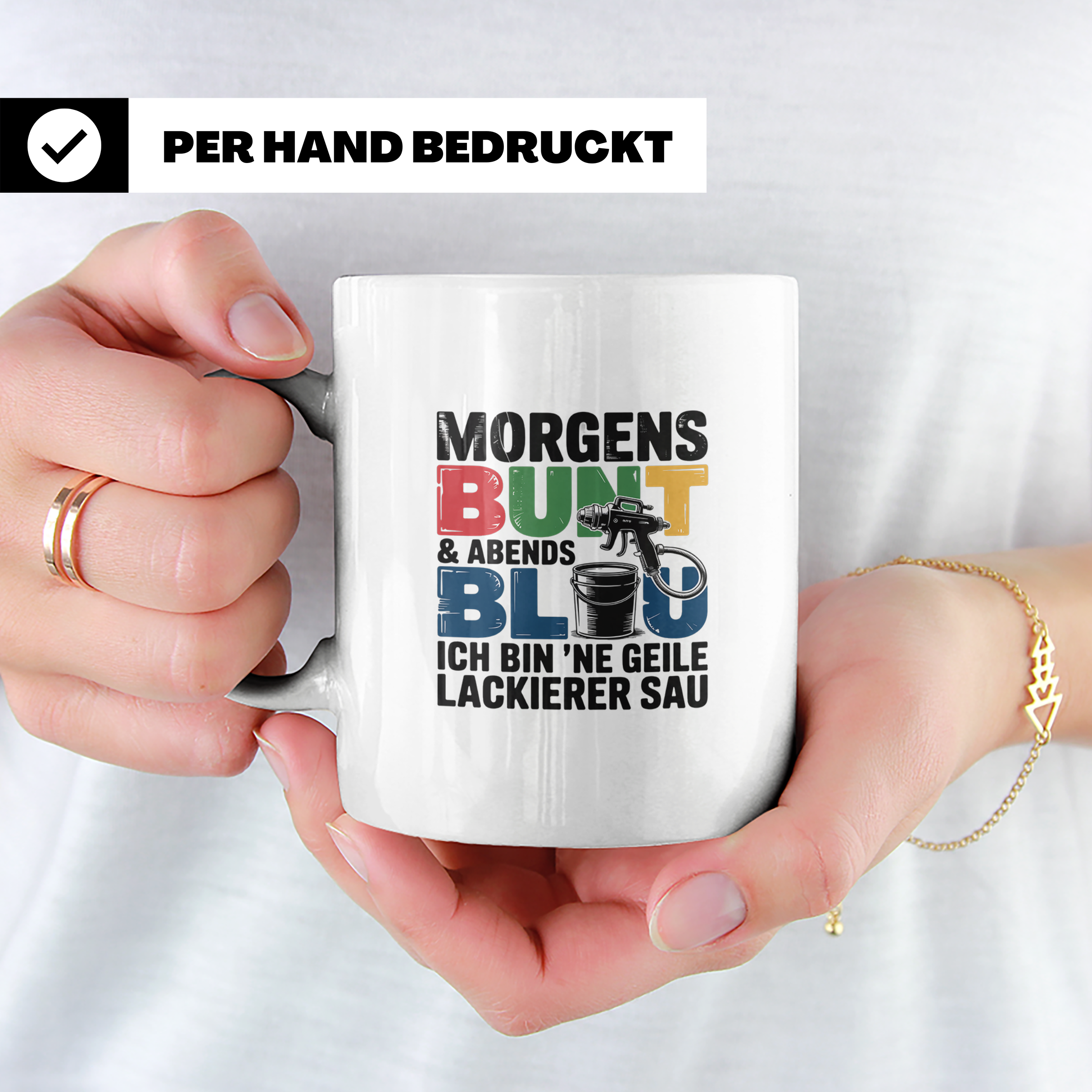 Lackierer Tasse mit Spruch Morgens Bunt Abends Blau, Geschen – Weiß [farbe:weiß]