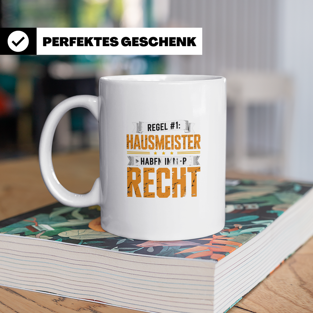 Hausmeister Tasse Spruch Regel #1 Haben immer Recht | Gesche – Weiß [farbe:weiß]