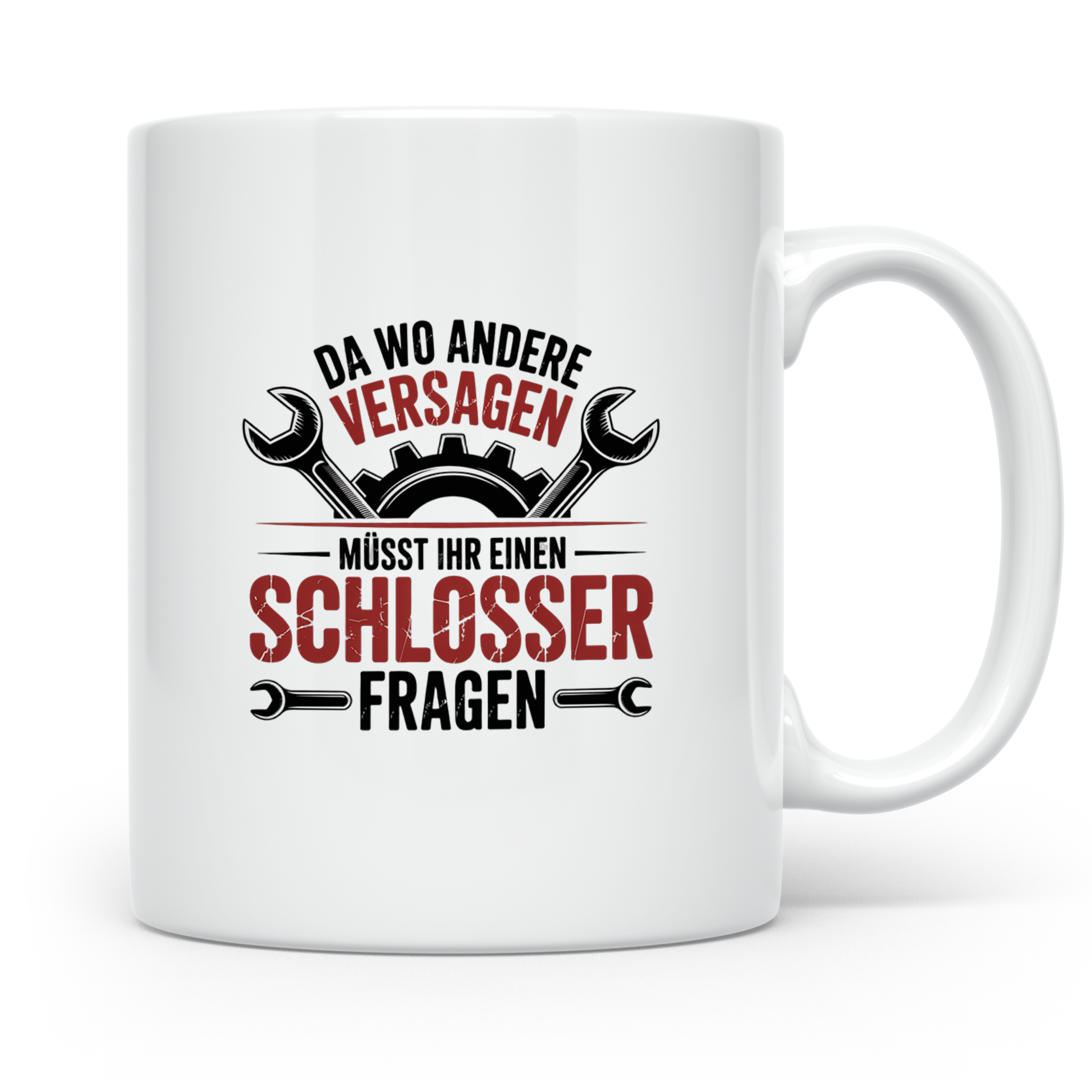 Schlosser Tasse Spruch "Wo andere versagen" Geschenk Metallb – Weiß [farbe:weiß]