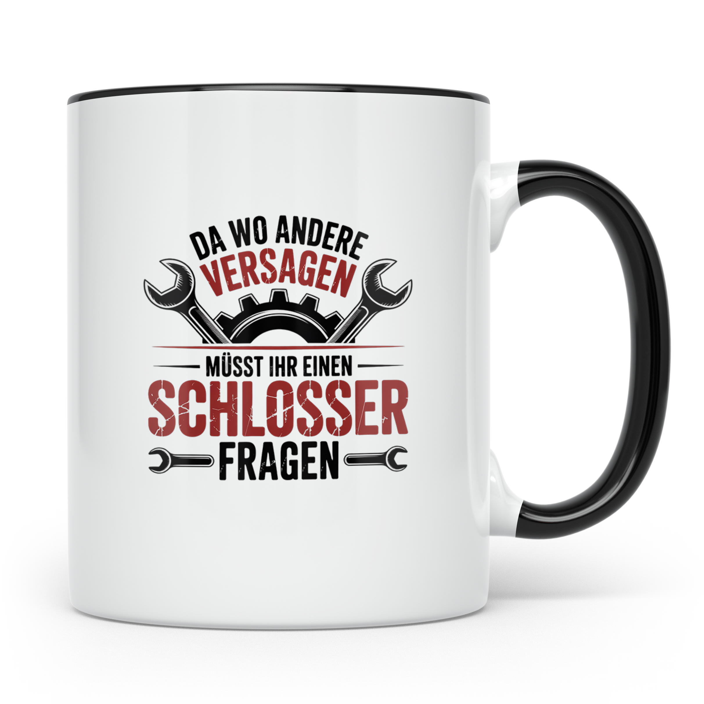 Schlosser Tasse Spruch "Wo andere versagen" Geschenk Metallb – Schwarz [farbe:schwarz]