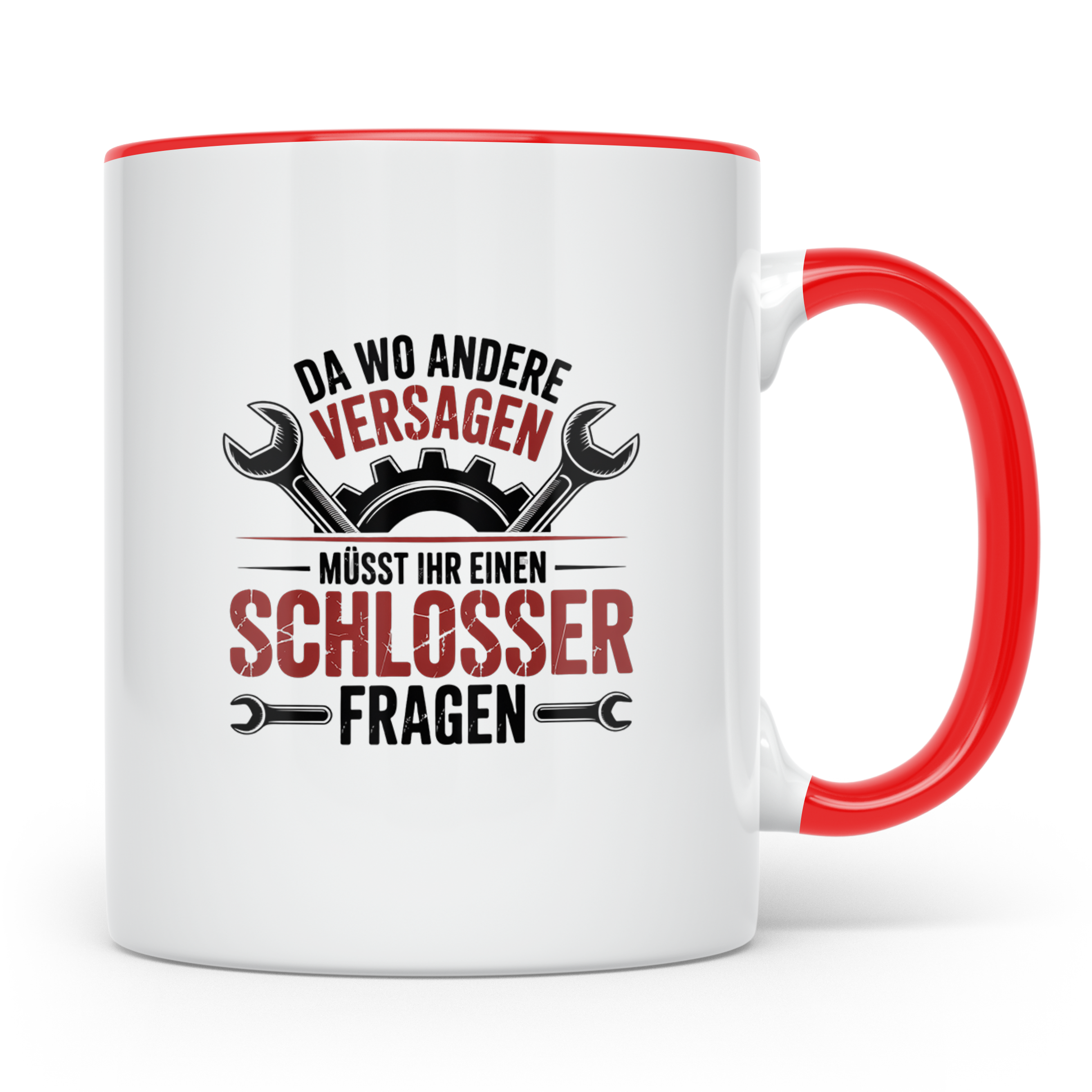 Schlosser Tasse Spruch "Wo andere versagen" Geschenk Metallb – Rot [farbe:rot]