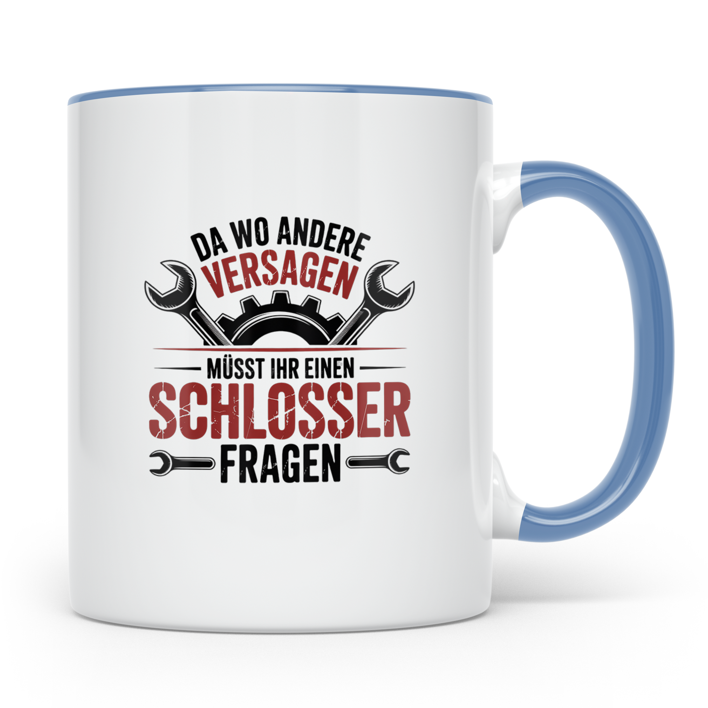 Schlosser Tasse Spruch "Wo andere versagen" Geschenk Metallb – Blau [farbe:blau]