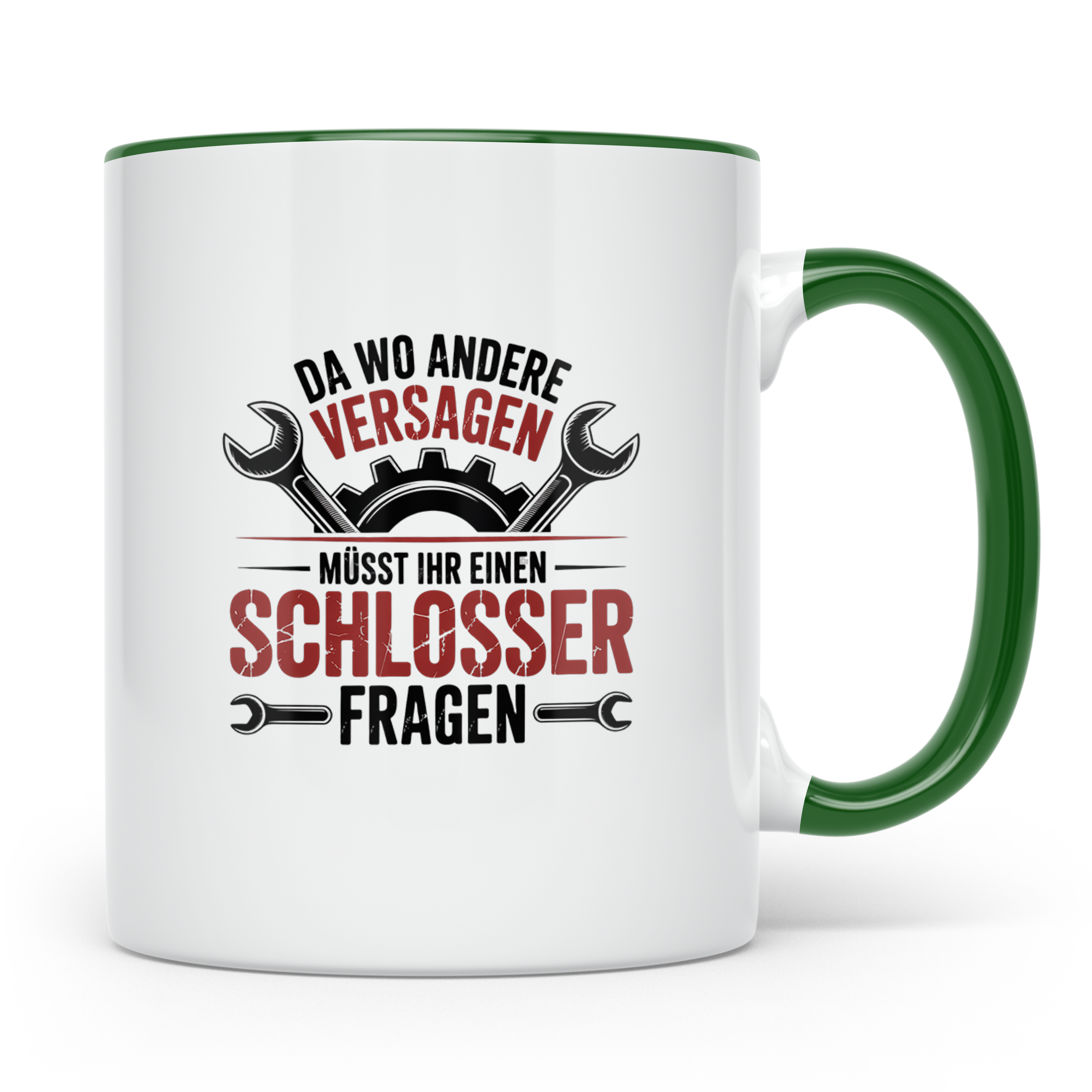 Schlosser Tasse Spruch "Wo andere versagen" Geschenk Metallb – Grün [farbe:grün]