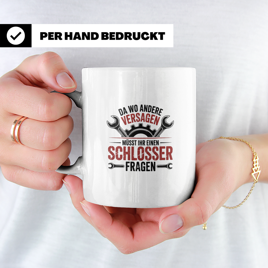 Schlosser Tasse Spruch "Wo andere versagen" Geschenk Metallb – Weiß [farbe:weiß]