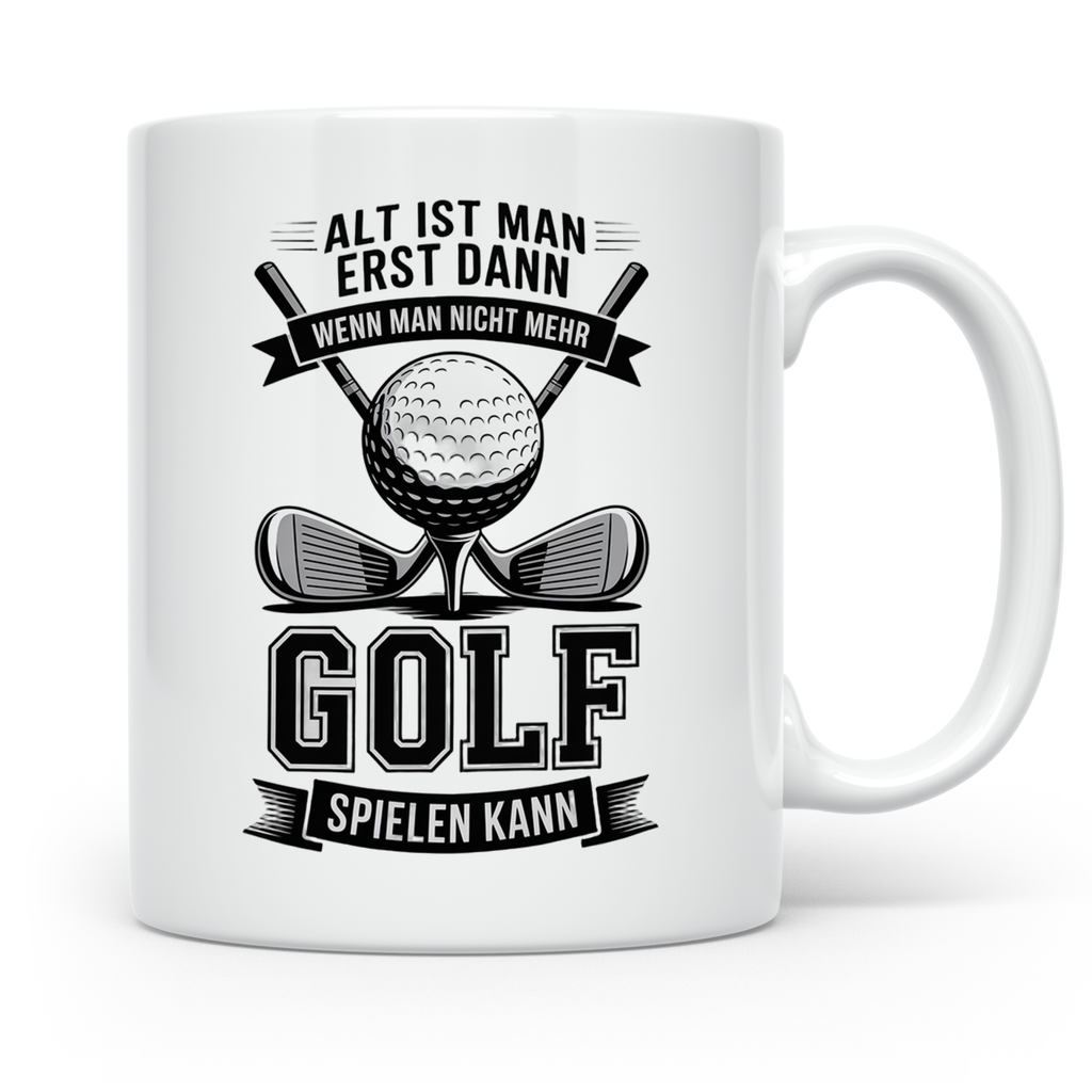 Golfer Tasse mit Spruch 'Alt ist man erst dann...' Geschenk  – Weiß [farbe:weiß]