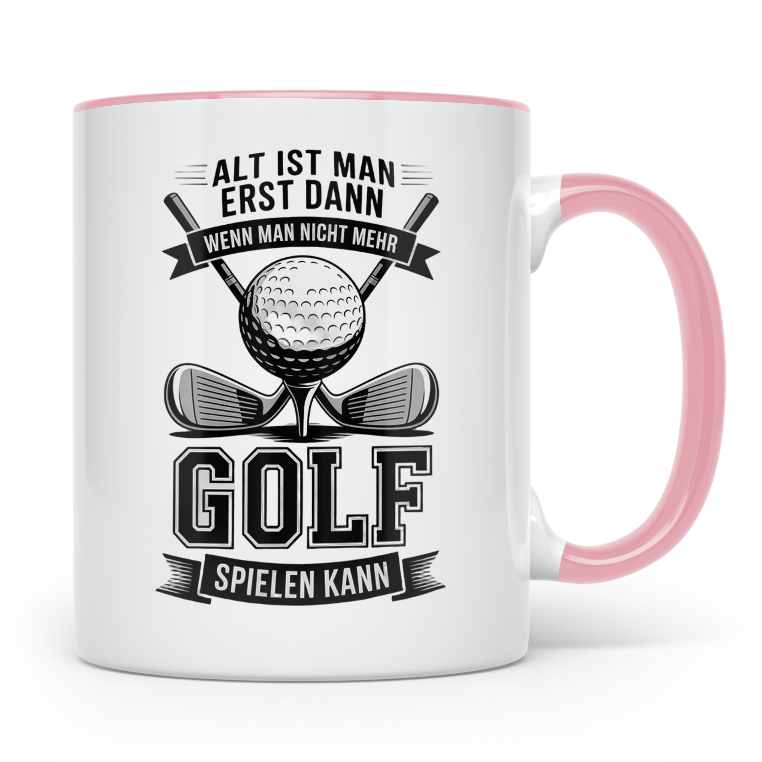 Golfer Tasse mit Spruch 'Alt ist man erst dann...' Geschenk  – Rosa [farbe:rosa]