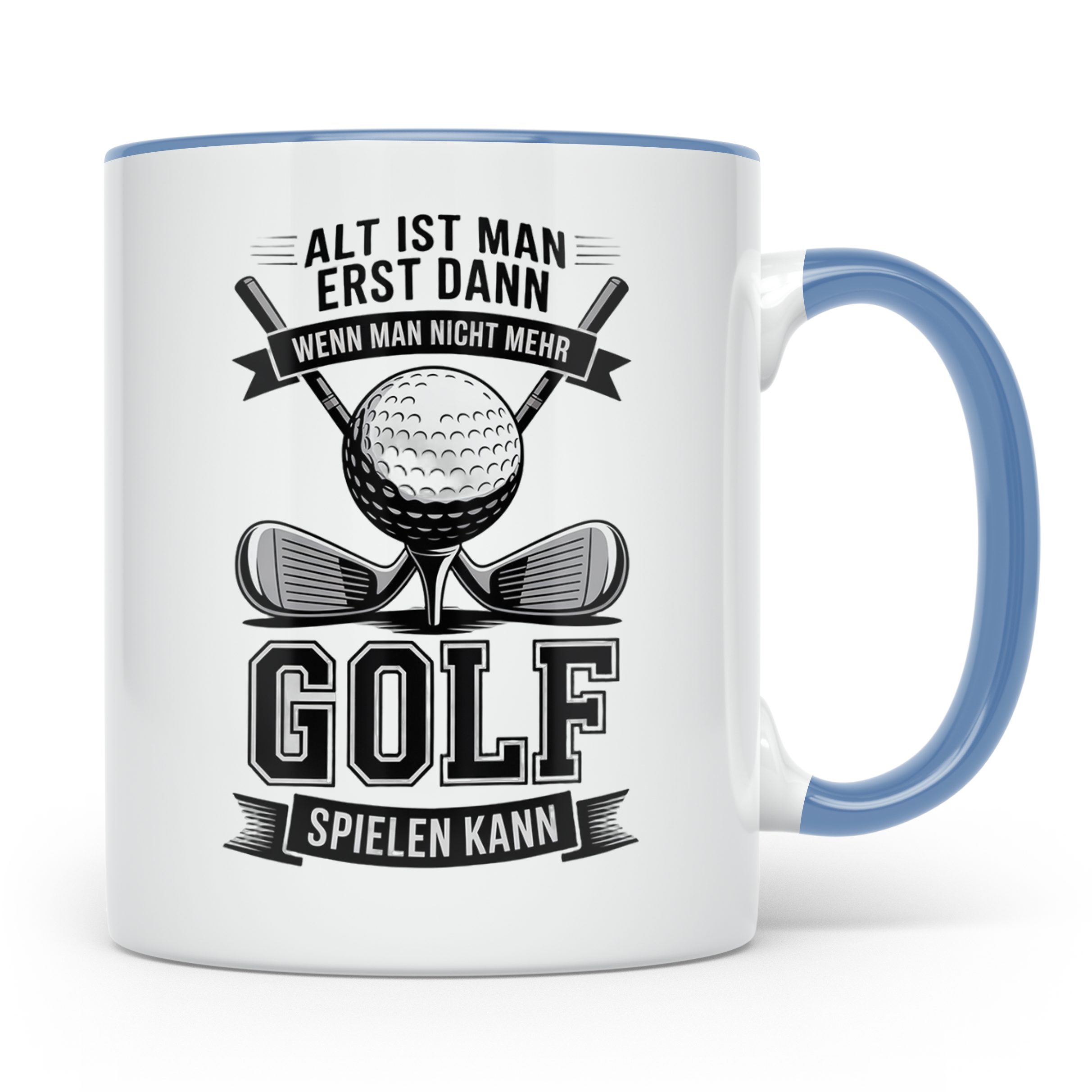 Golfer Tasse mit Spruch 'Alt ist man erst dann...' Geschenk  – Blau [farbe:blau]