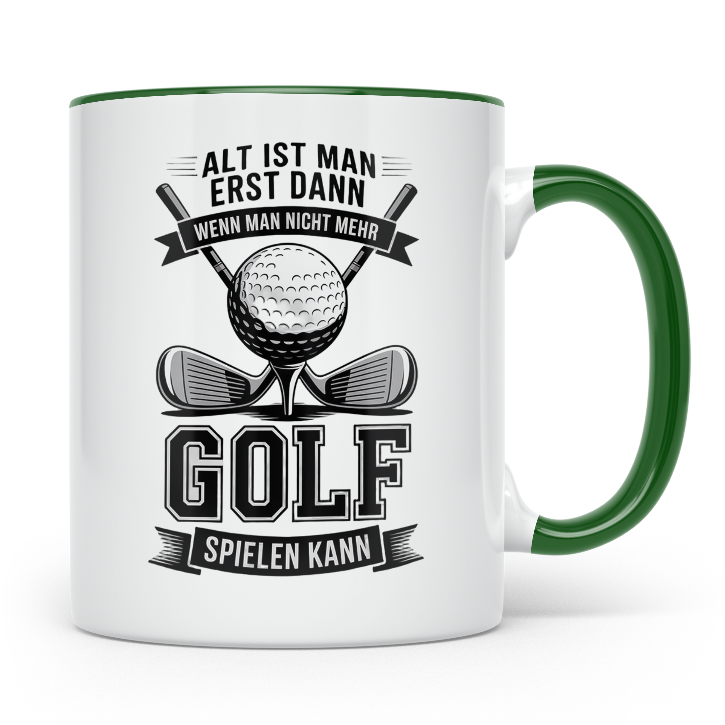 Golfer Tasse mit Spruch 'Alt ist man erst dann...' Geschenk  – Grün [farbe:grün]