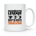 Hausmeister Legende Rente Tasse, Geschenk für Rentner & Haus – Weiß [farbe:weiß]