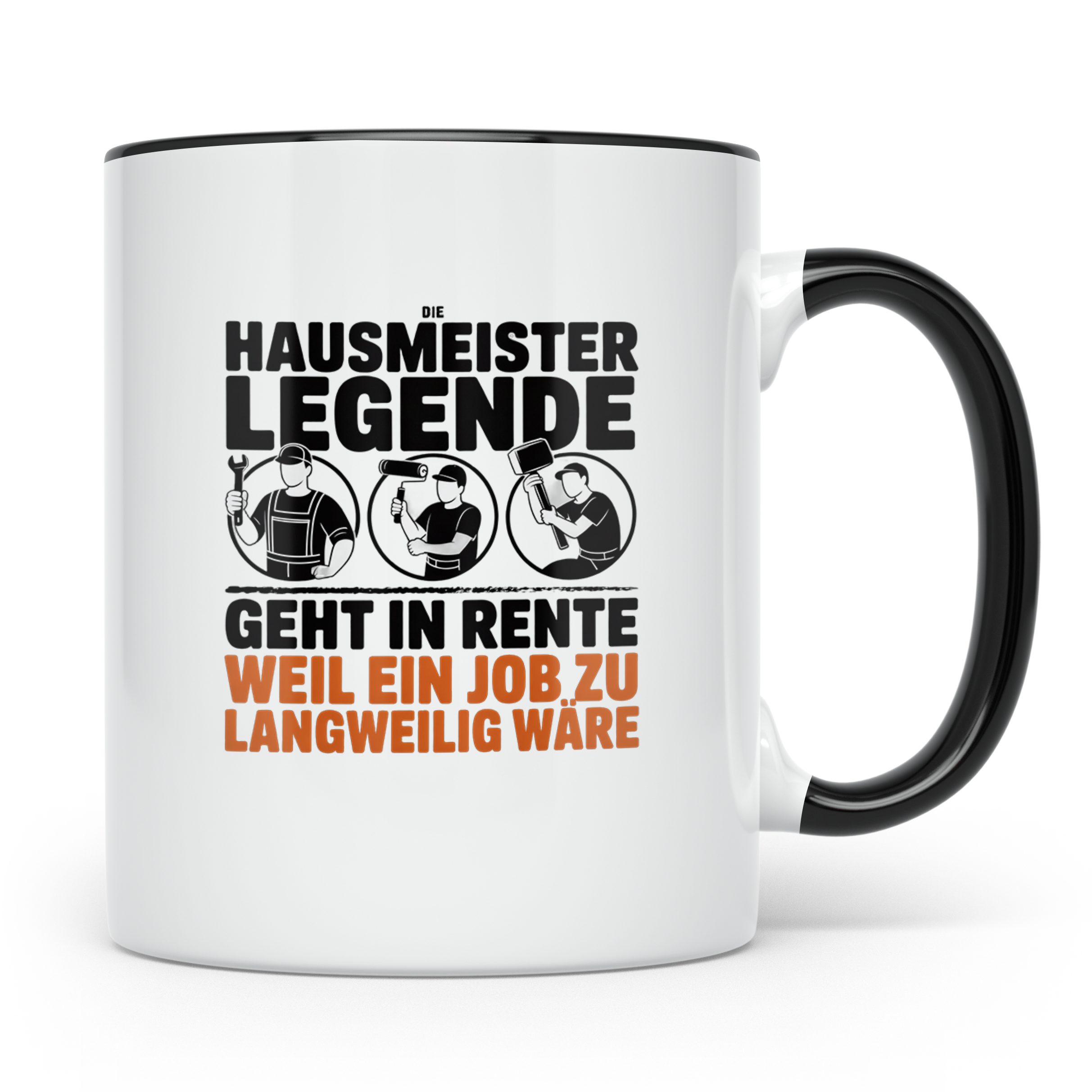 Hausmeister Legende Rente Tasse, Geschenk für Rentner & Haus – Schwarz [farbe:schwarz]