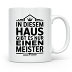 Meister im Haus Tasse für den Chef & Hausherr, lustiger Spru – Weiß [farbe:weiß]