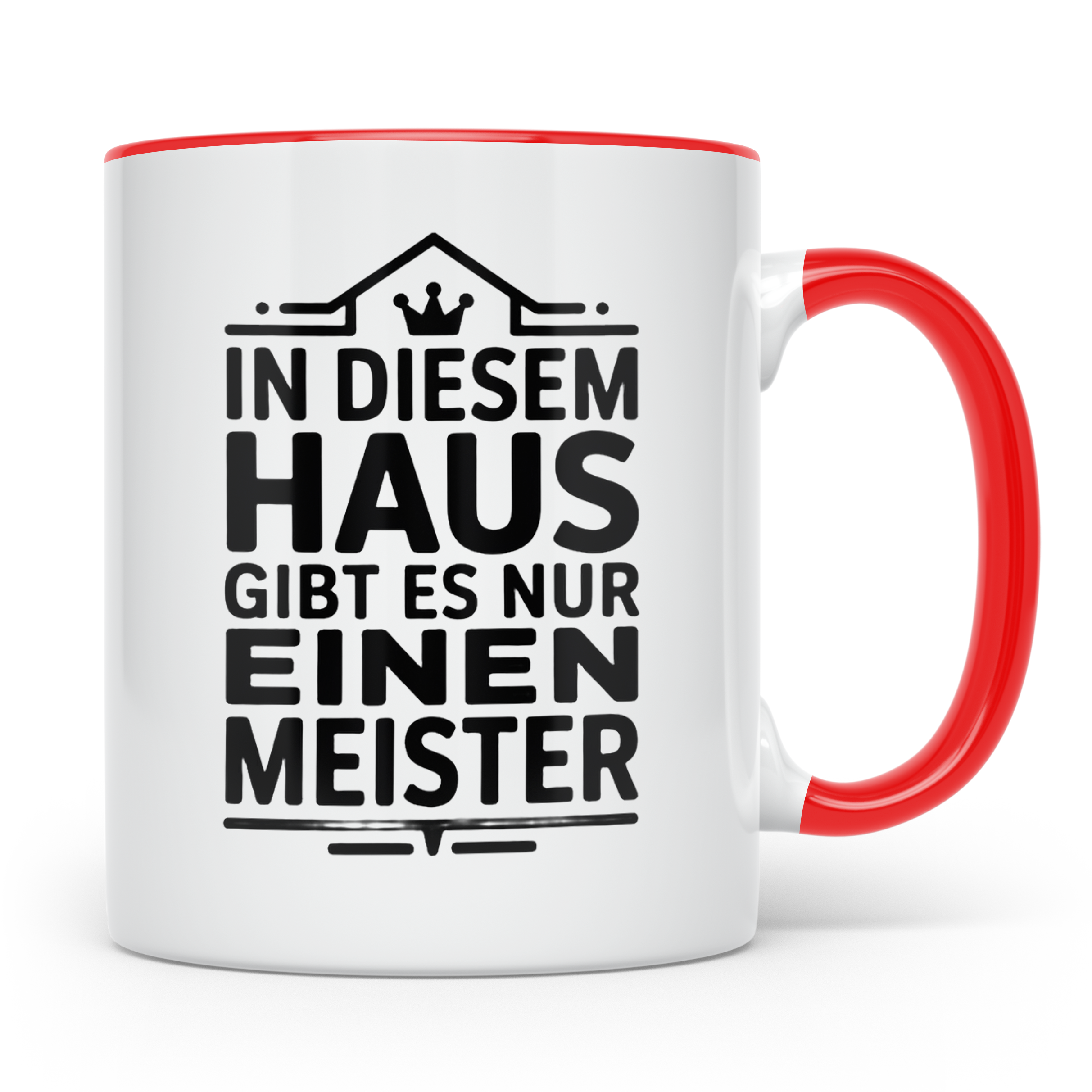 Meister im Haus Tasse für den Chef & Hausherr, lustiger Spru – Rot [farbe:rot]