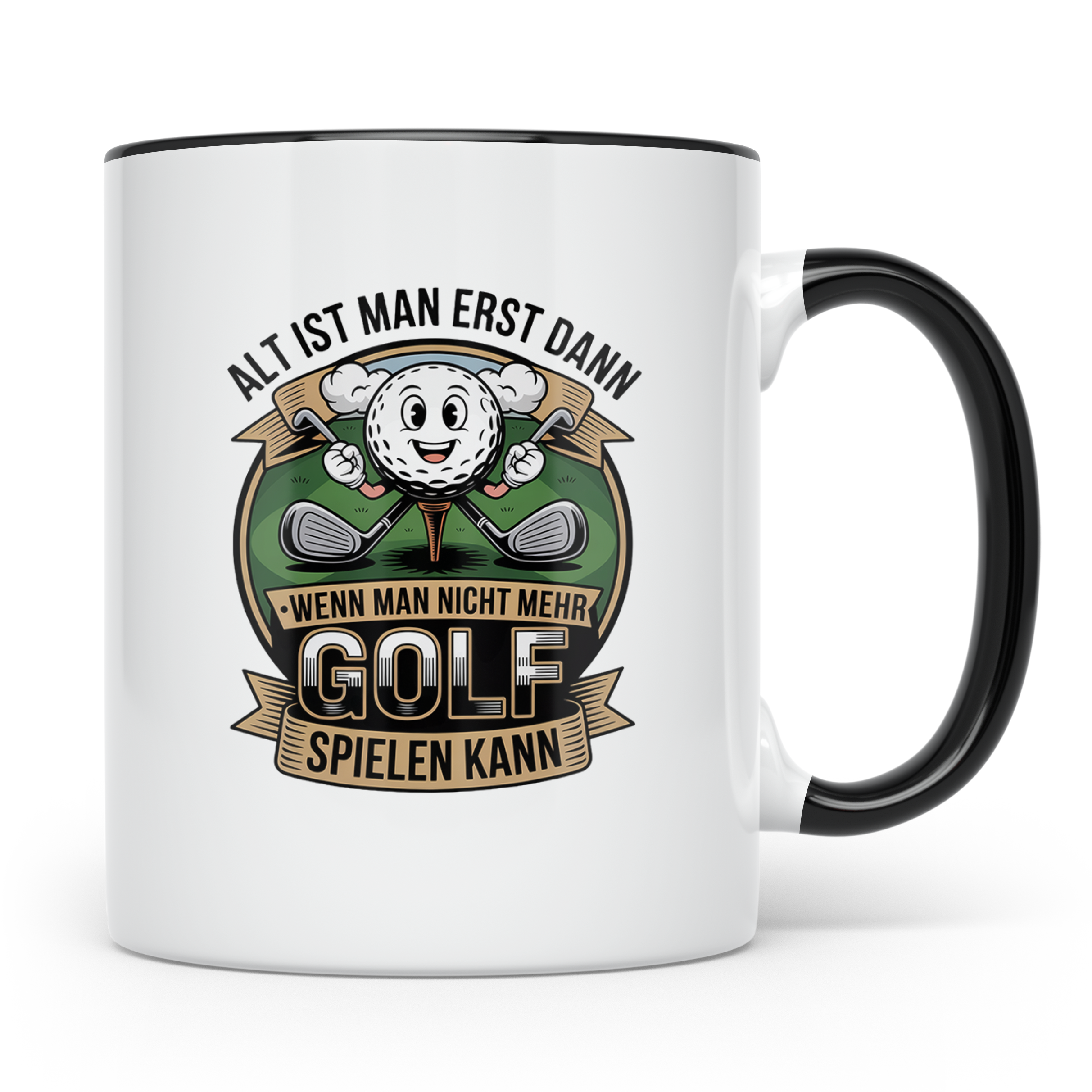 Golfer Tasse mit Spruch | Alt ist man erst wenn... | Lustige – Schwarz [farbe:schwarz]