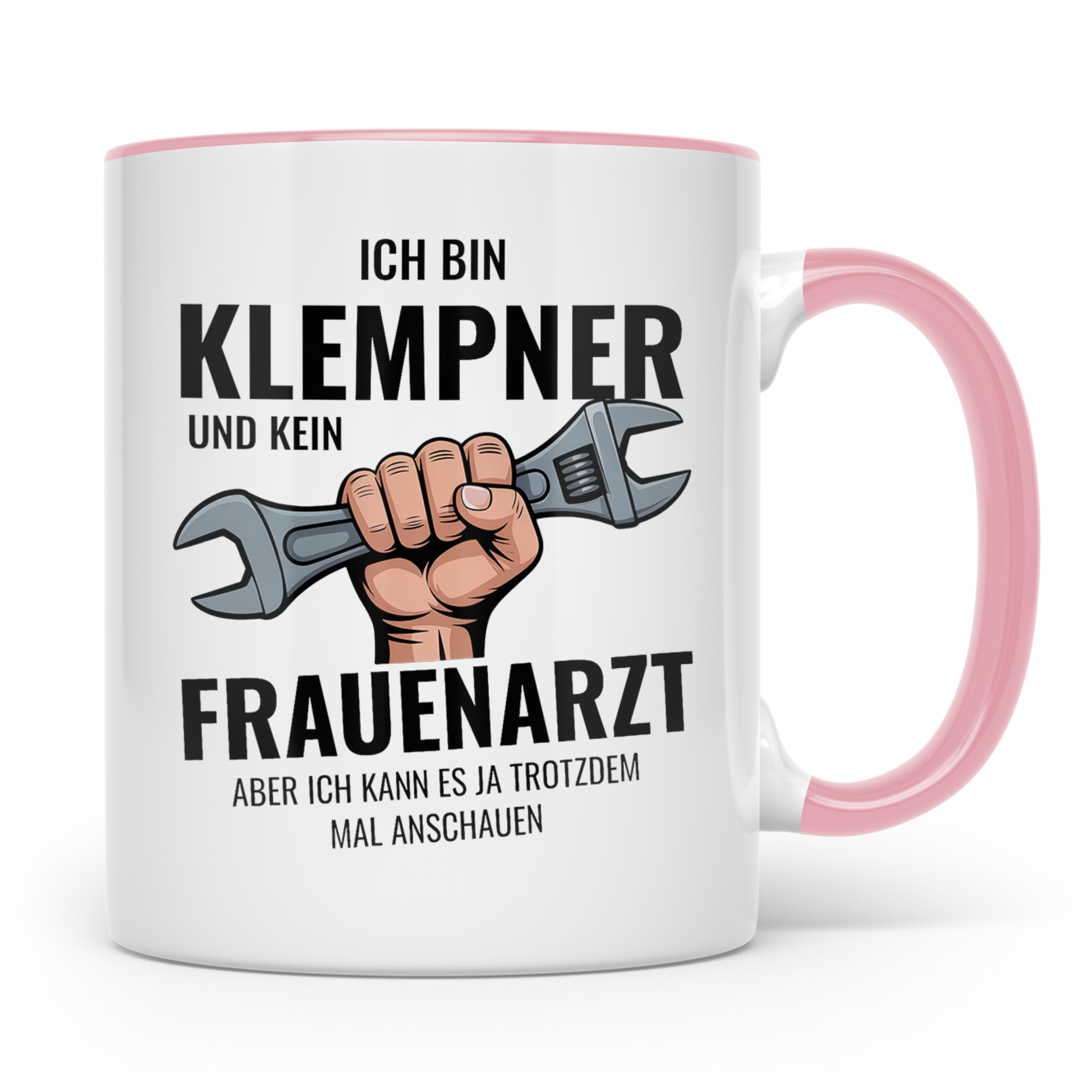 Klempner Tasse mit Spruch Ich bin kein Frauenarzt | Lustiges – Rosa [farbe:rosa]