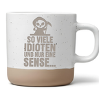 So viele Idioten und nur eine Sense Tasse Kaffeetasse Sensemann Gesche – Bild 1