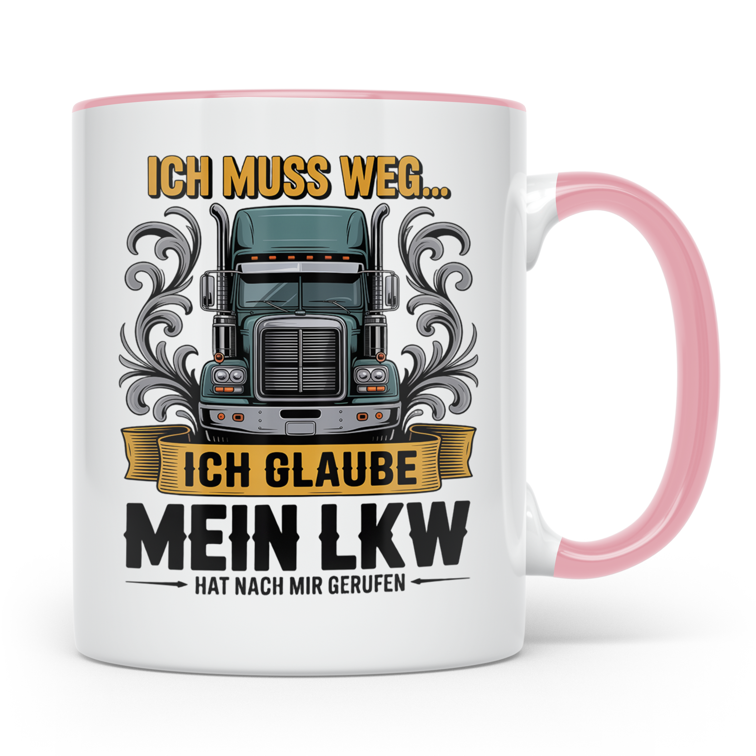 LKW Fahrer Tasse mit Spruch Ich muss weg mein LKW ruft | Ges – Rosa [farbe:rosa]