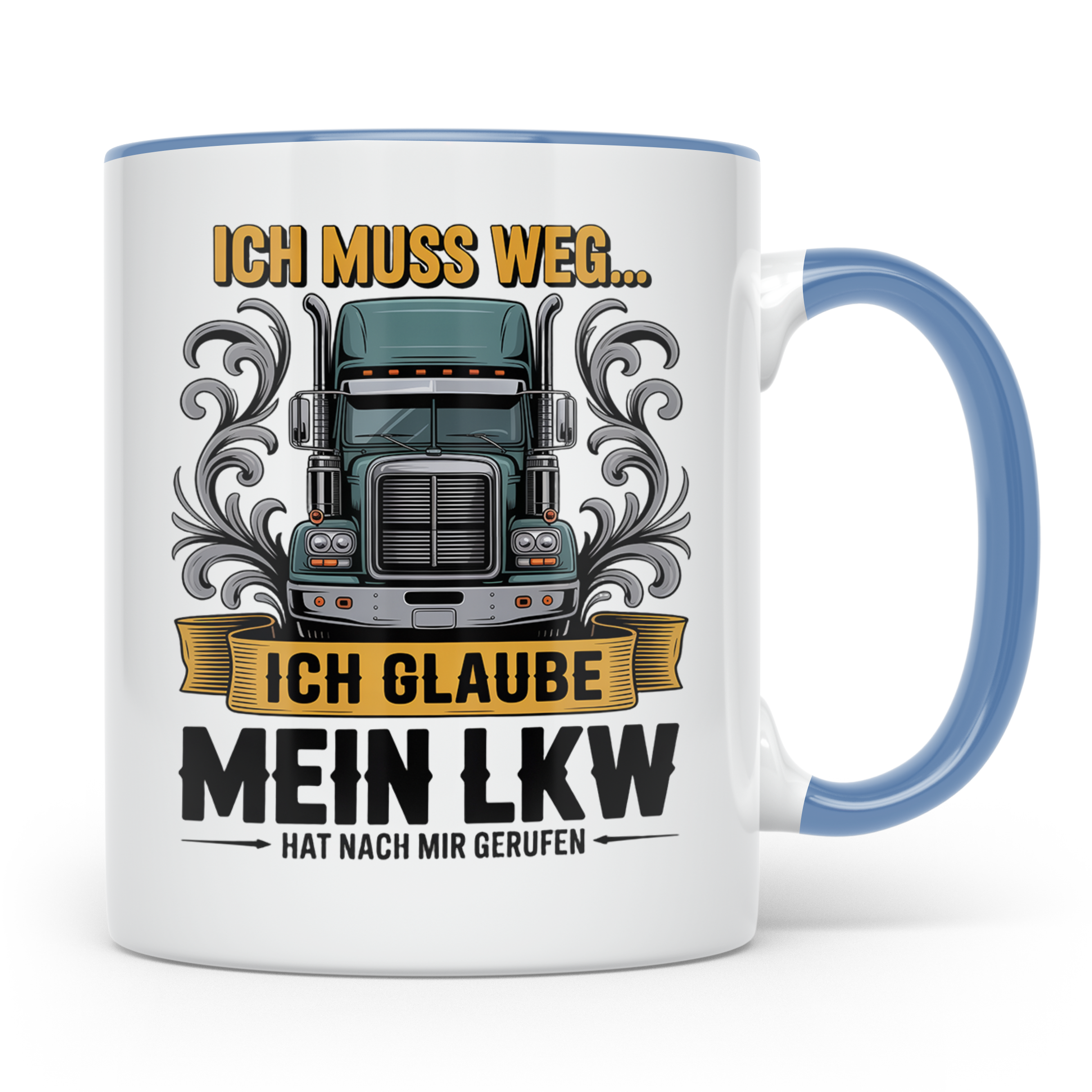 LKW Fahrer Tasse mit Spruch Ich muss weg mein LKW ruft | Ges – Blau [farbe:blau]