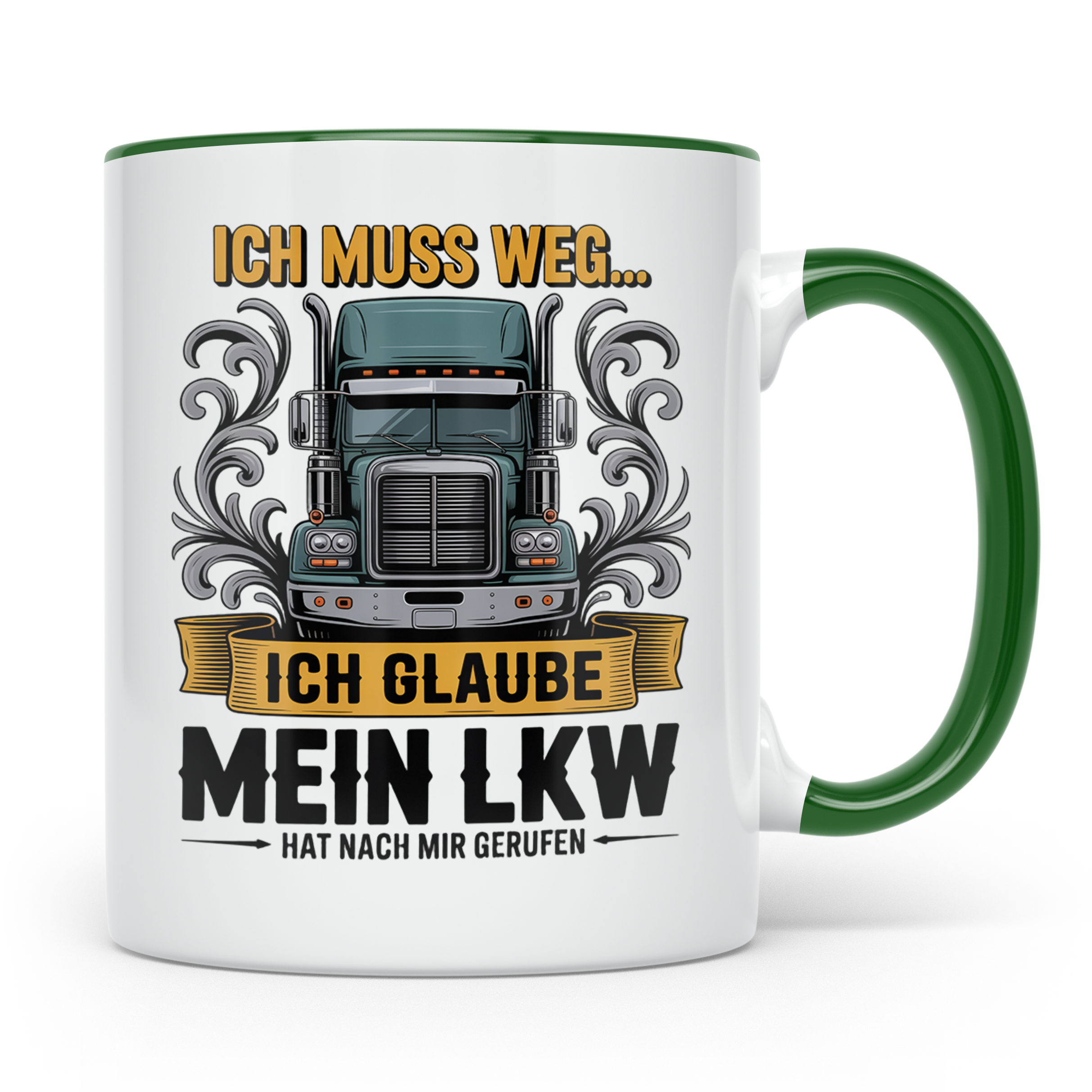 LKW Fahrer Tasse mit Spruch Ich muss weg mein LKW ruft | Ges – Grün [farbe:grün]