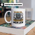 LKW Fahrer Tasse mit Spruch Ich muss weg mein LKW ruft | Ges – Weiß [farbe:weiß]