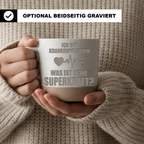 Krankenpflegerin Tasse Was ist deine Superkraft Kaffeetasse Geschenk P – Bild 2